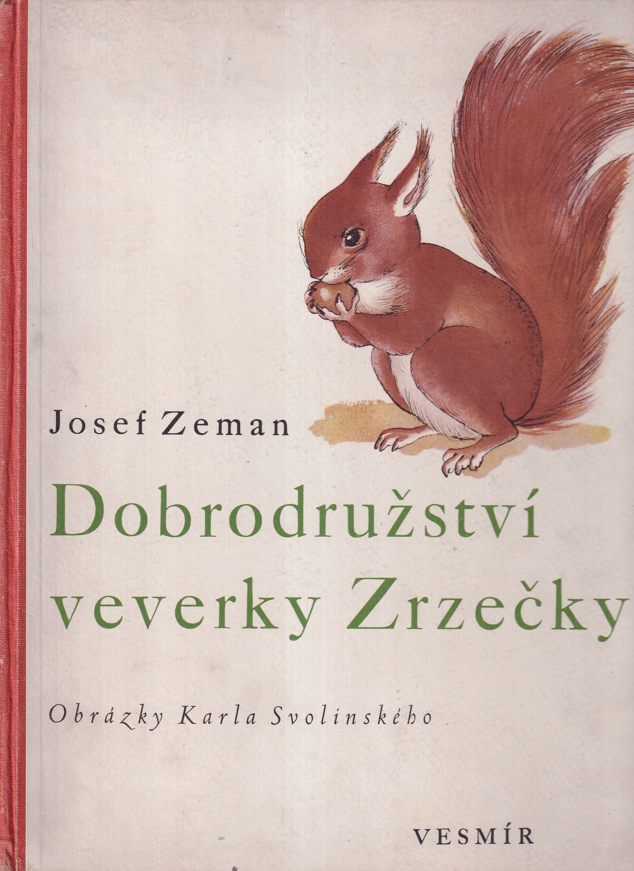 Dobrodružství veverky Zrzečky