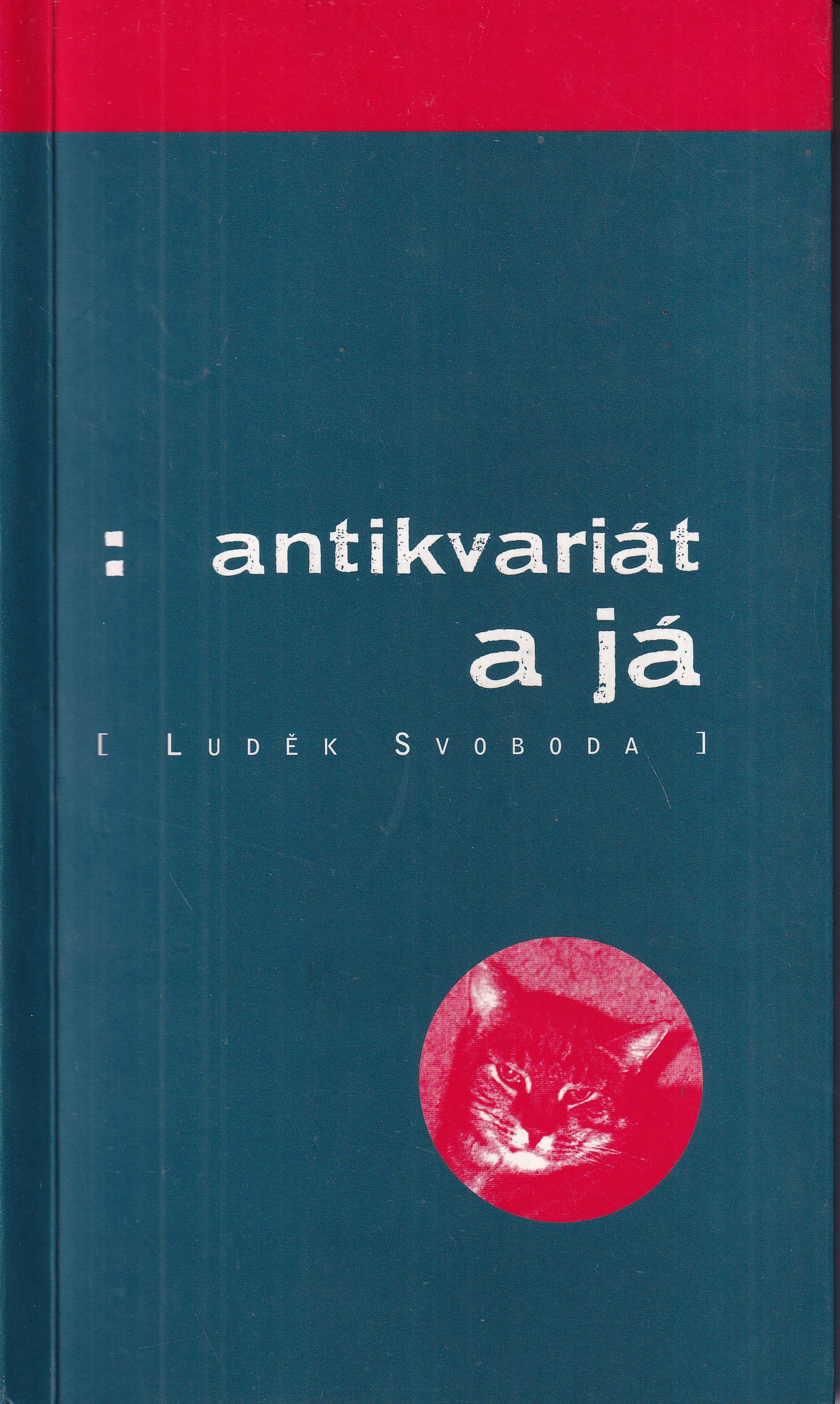 Antikvariát a já - podpis Luděk Svoboda