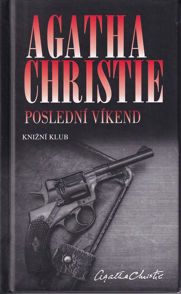 Poslední víkend, Agatha Christie