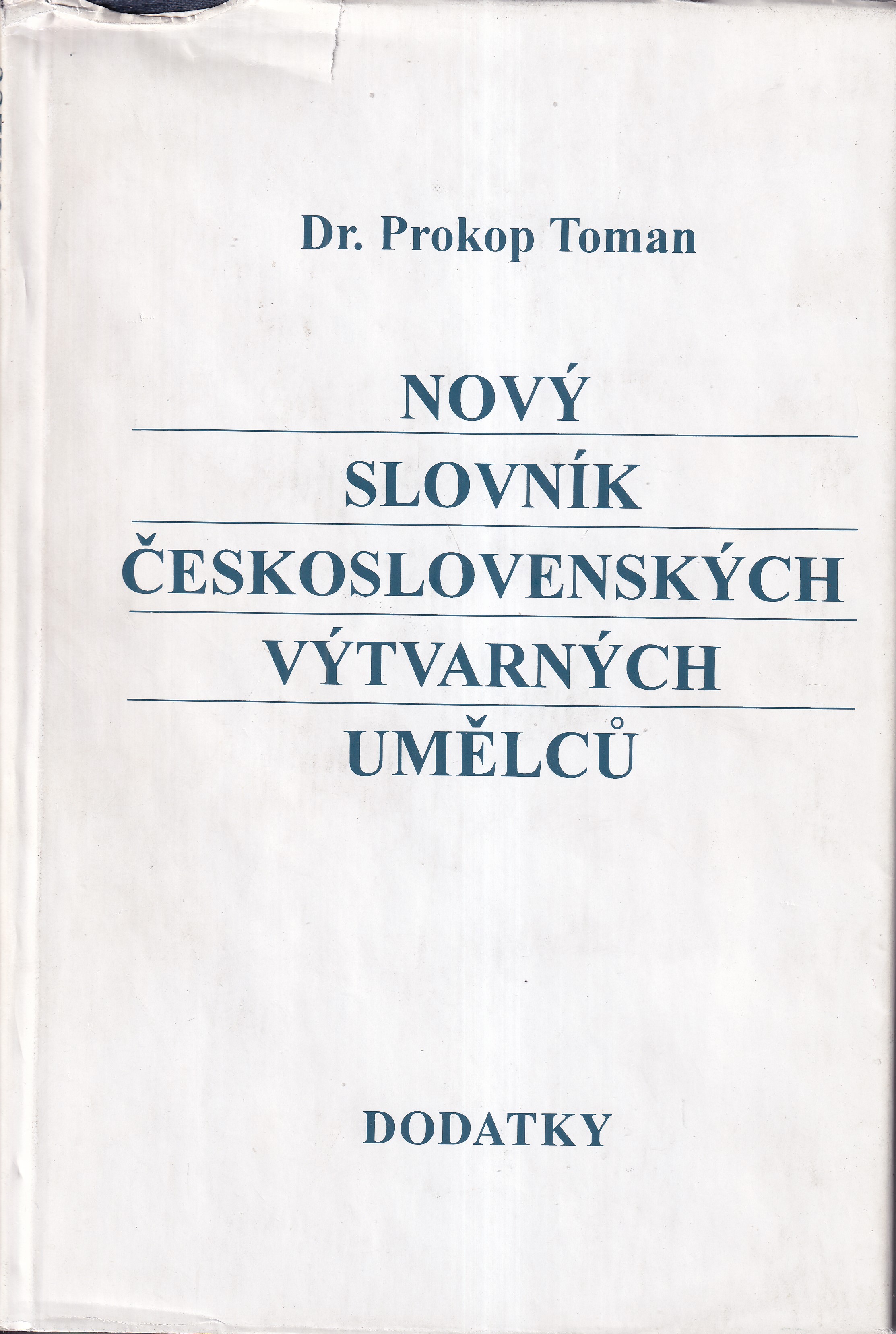 Nový slovník československých výtvarných umělců - Dodatky