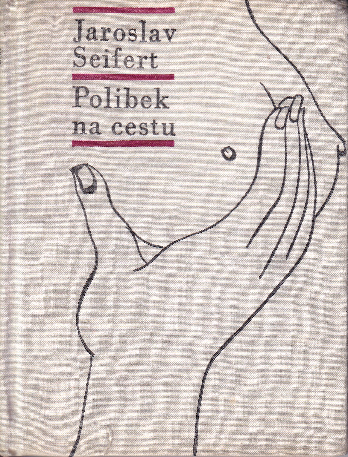 Polibek na cestu / podpisy J. Seifert a O. Janeček