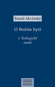 O Božím bytí v Teologické sumě