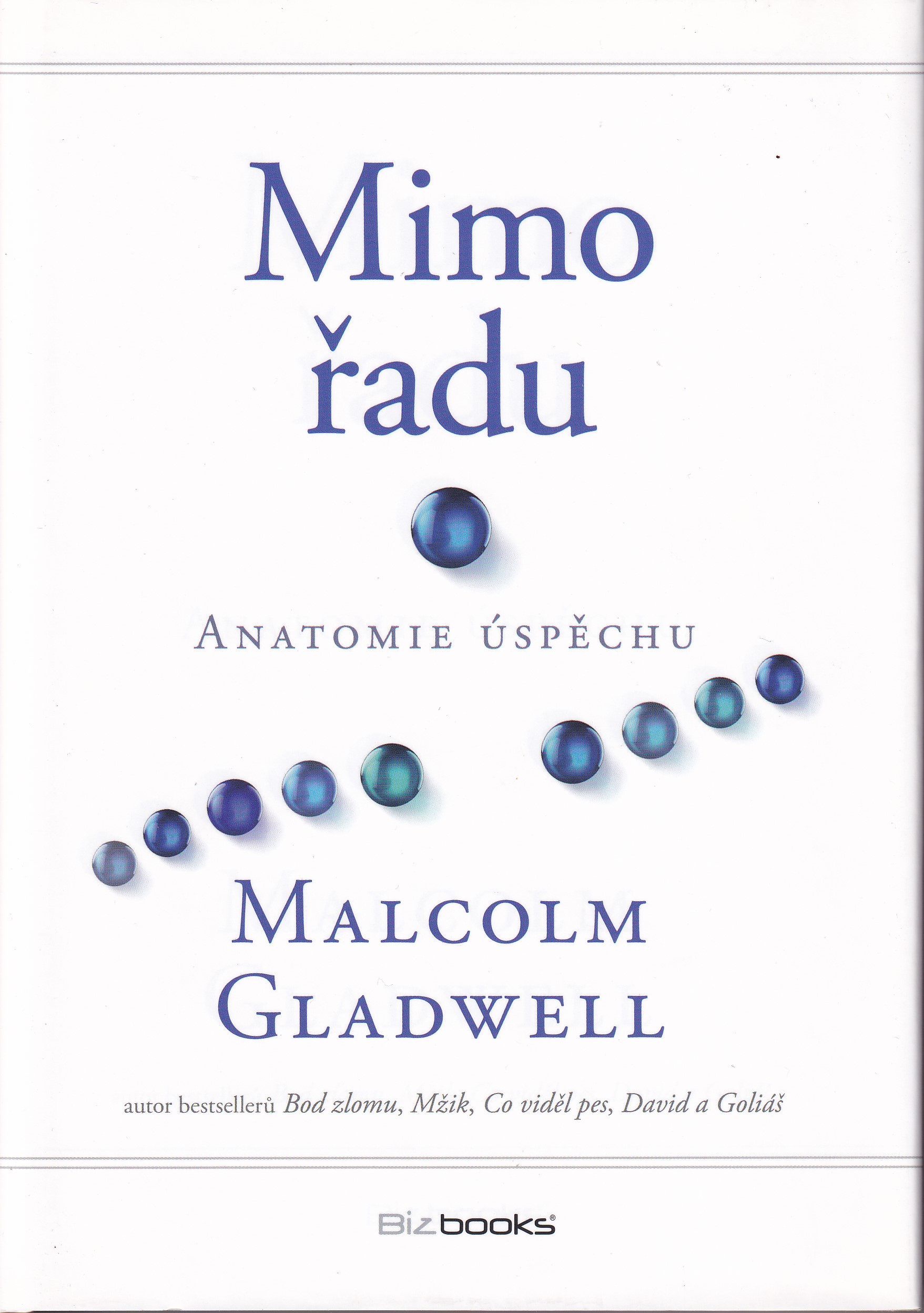 Mimo řadu : anatomie úspěchu