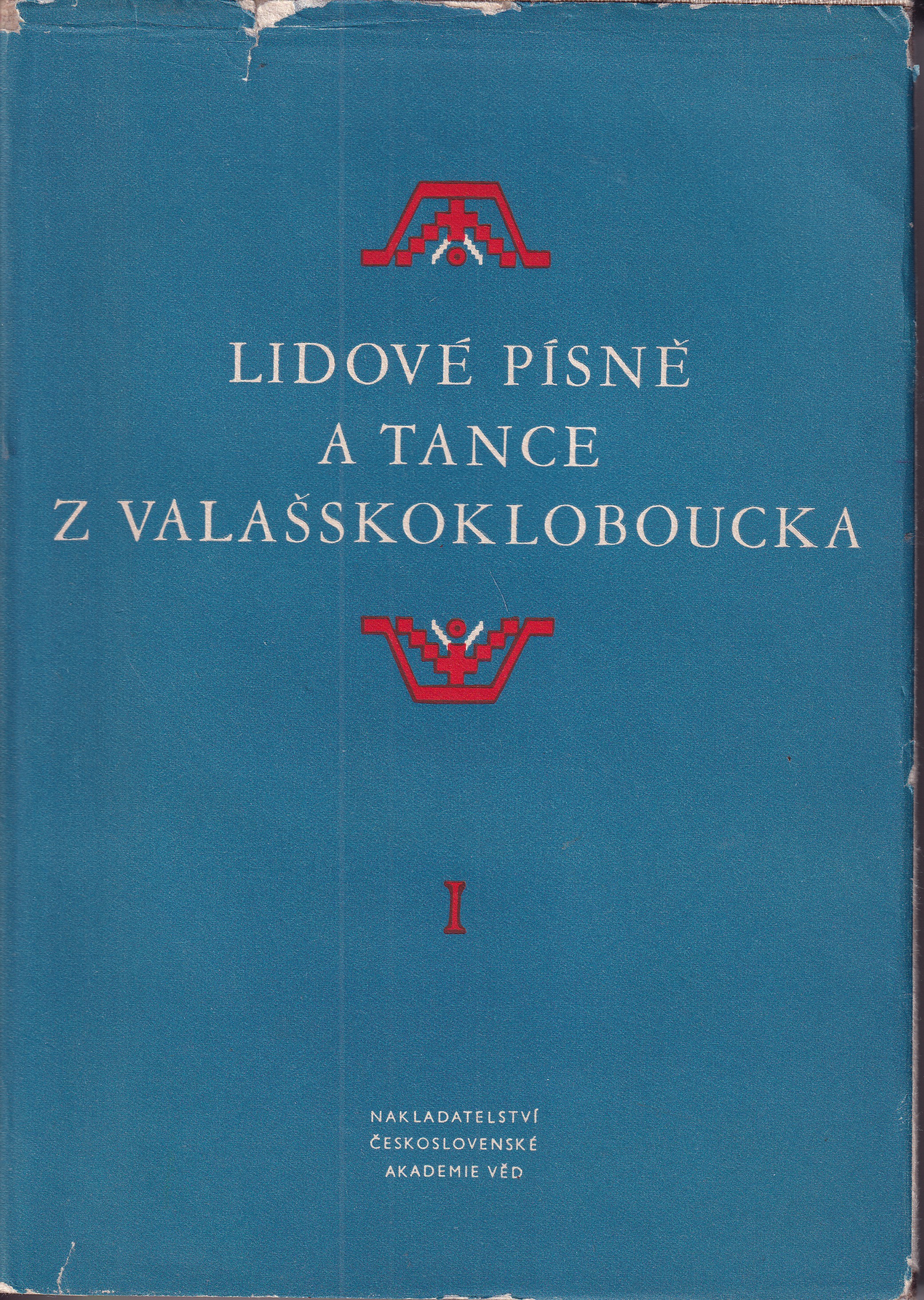 Lidové písně a tance z Valašskokloboucka I.