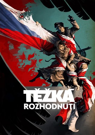  Těžká rozhodnutí 