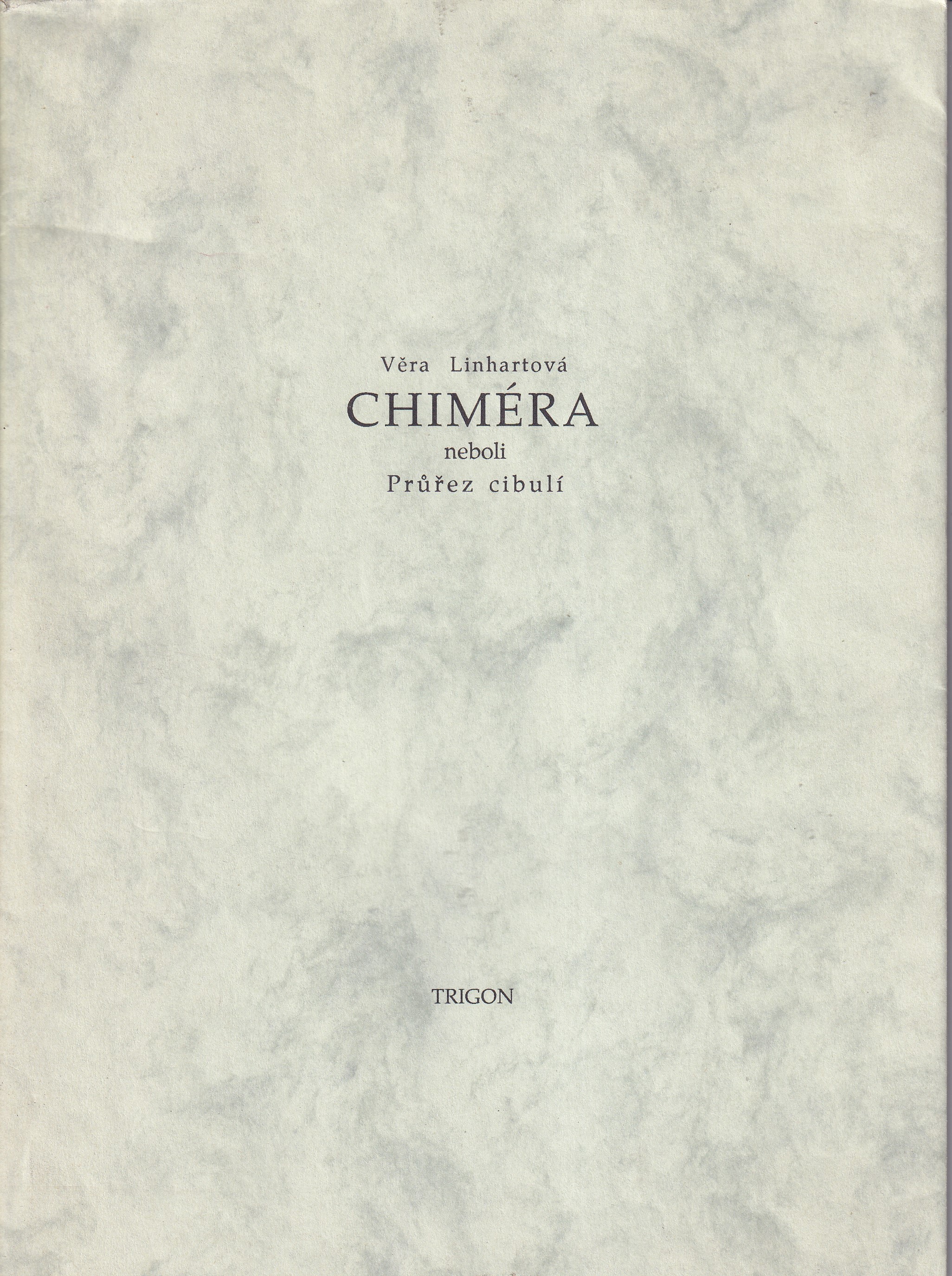 Chiméra, neboli, Průřez cibulí