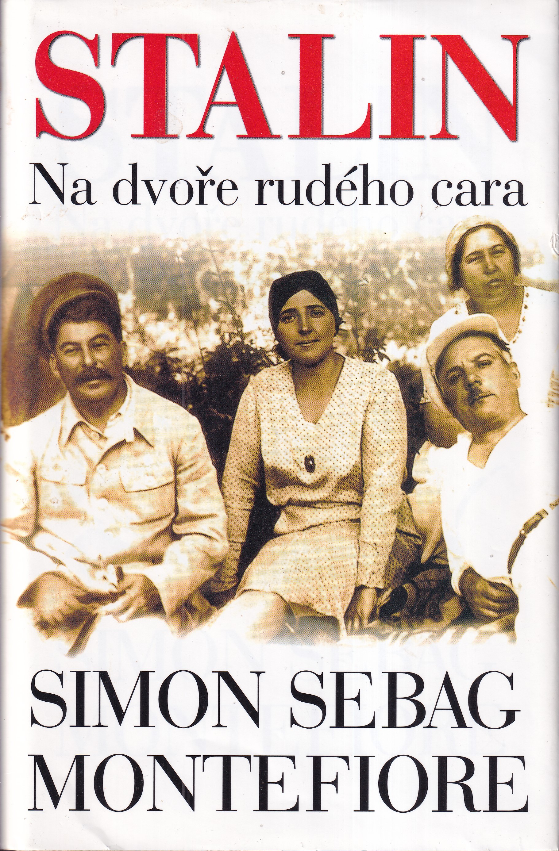 Stalin : na dvoře rudého cara