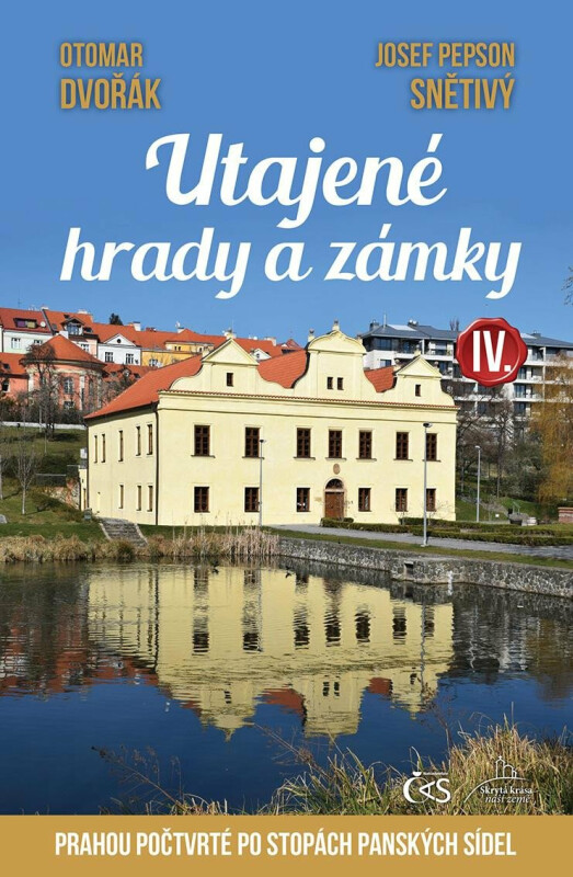 Utajené hrady a zámky IV.