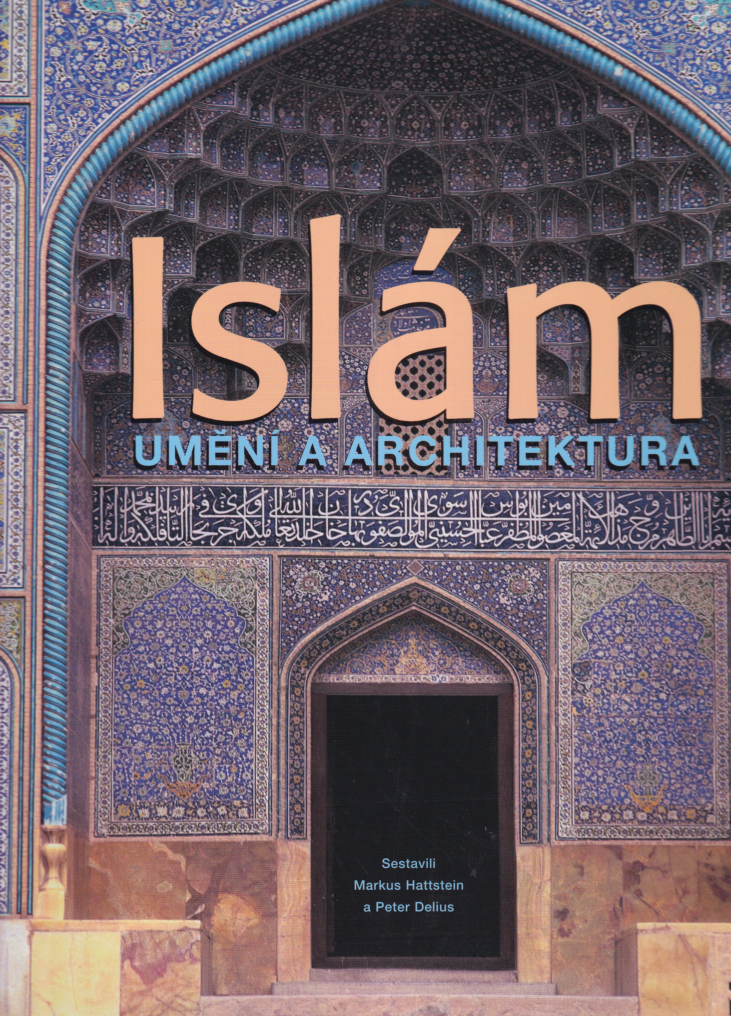 Islám : umění a architektura