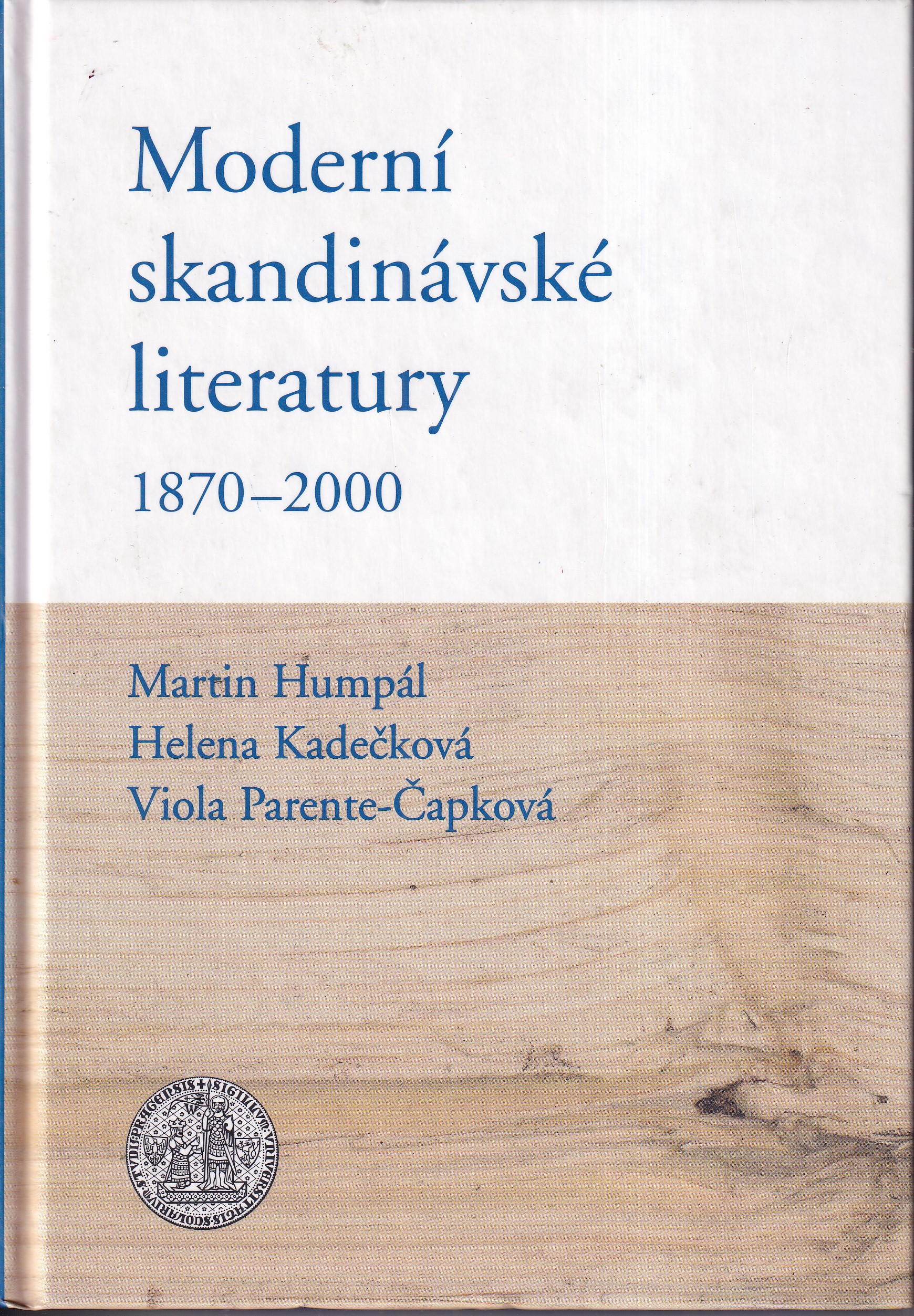 Moderní skandinávské literatury 1870-2000