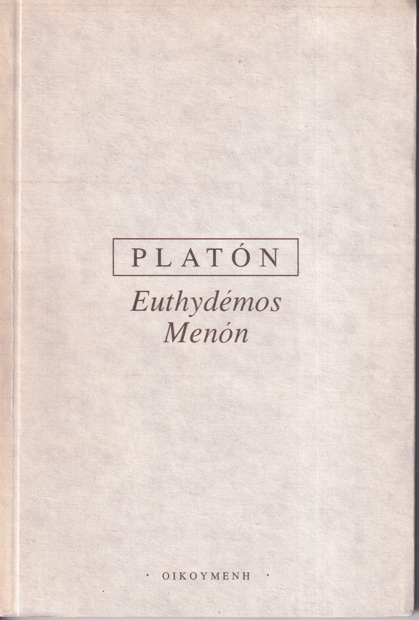 Euthydémos ; Menón
