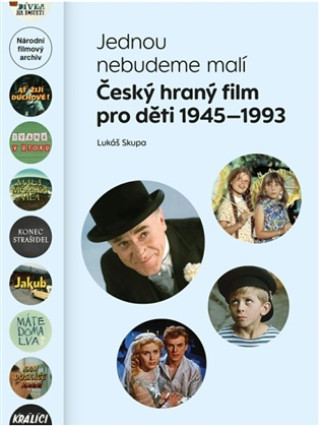 Jednou nebudeme malí