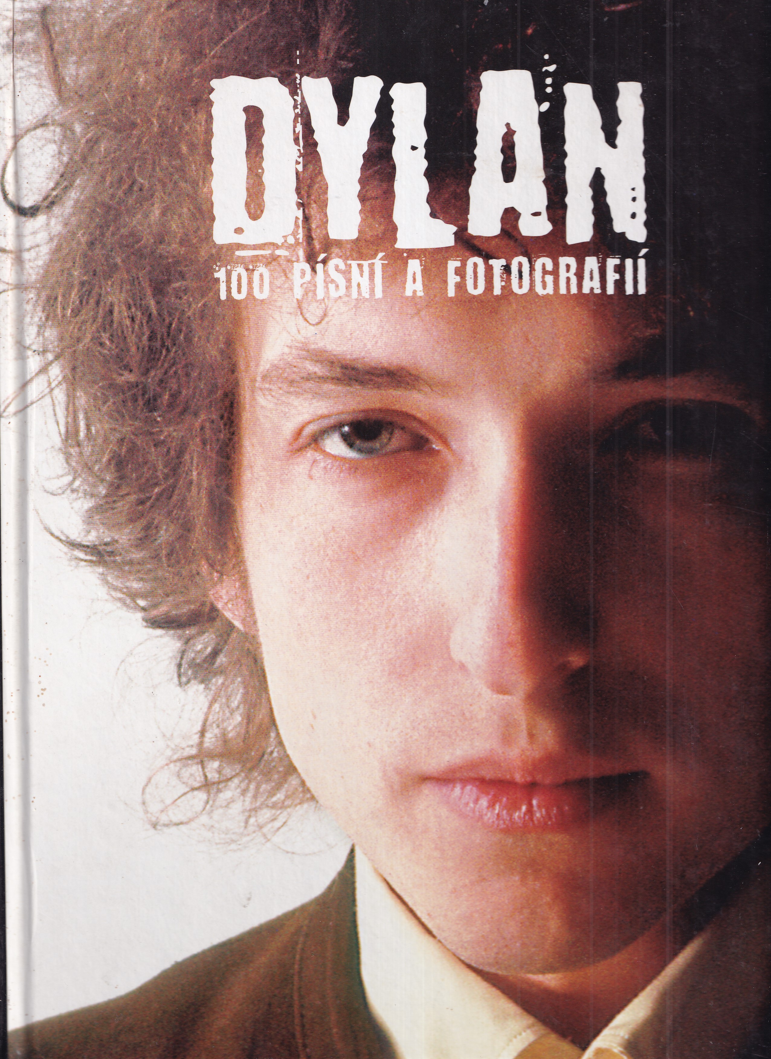 Dylan : 100 písní a fotografií