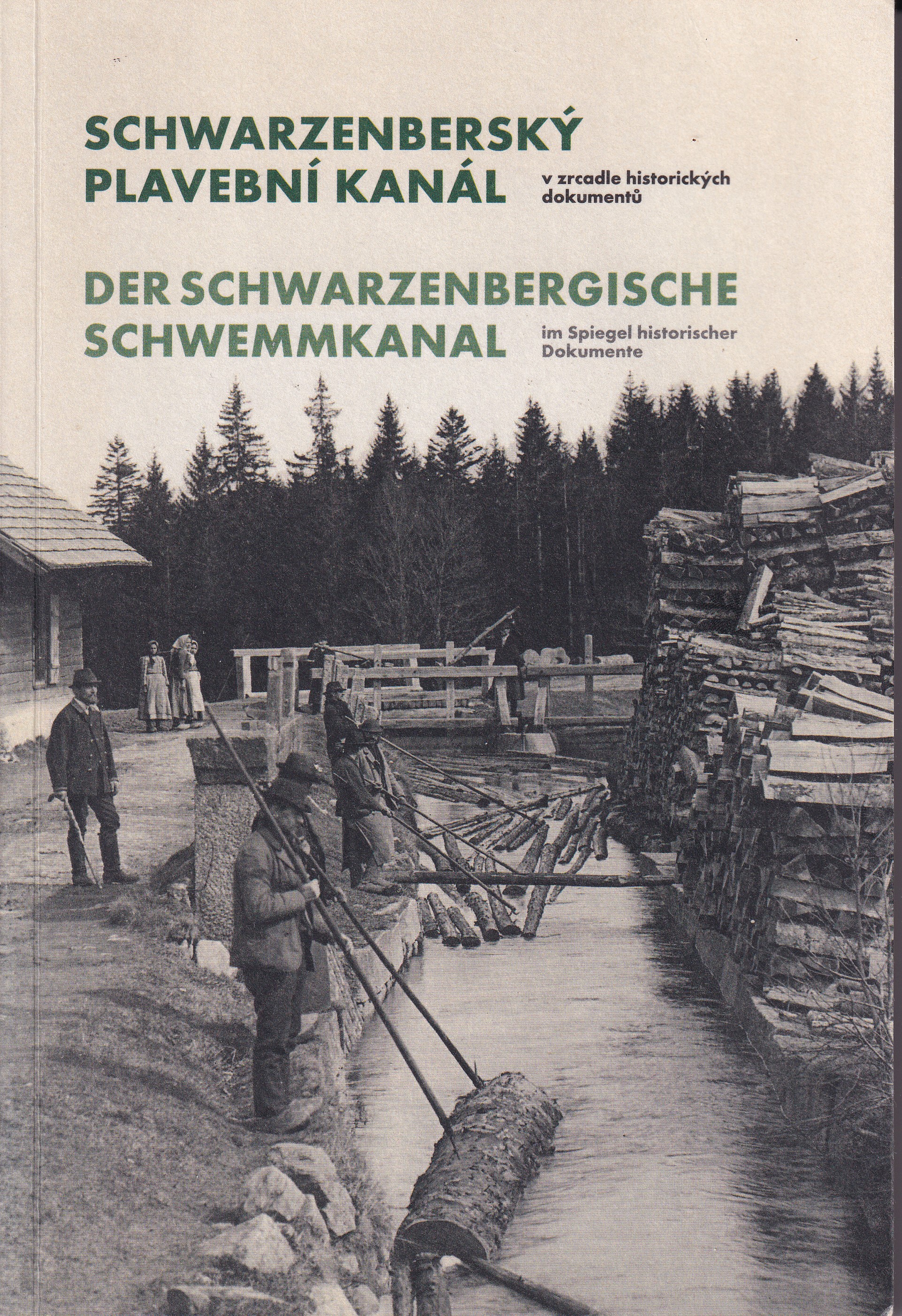 Schwarzenberský plavební kanál v zrcadle historických dokumentů