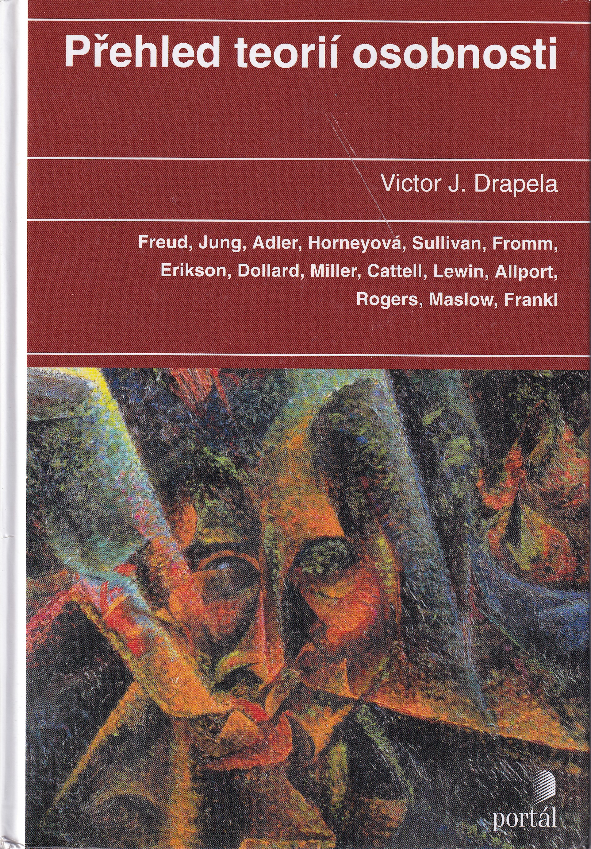 Přehled teorií osobnosti Victor J. Drapela