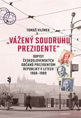 Vážený soudruhu prezidente