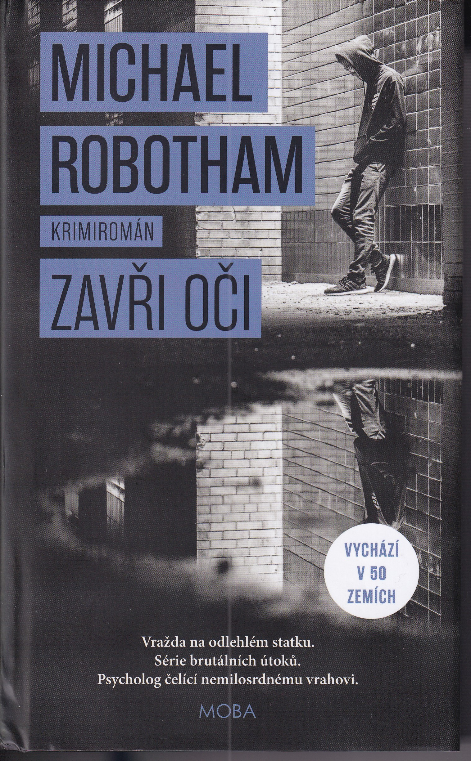 Zavři oči, Michael Robotham