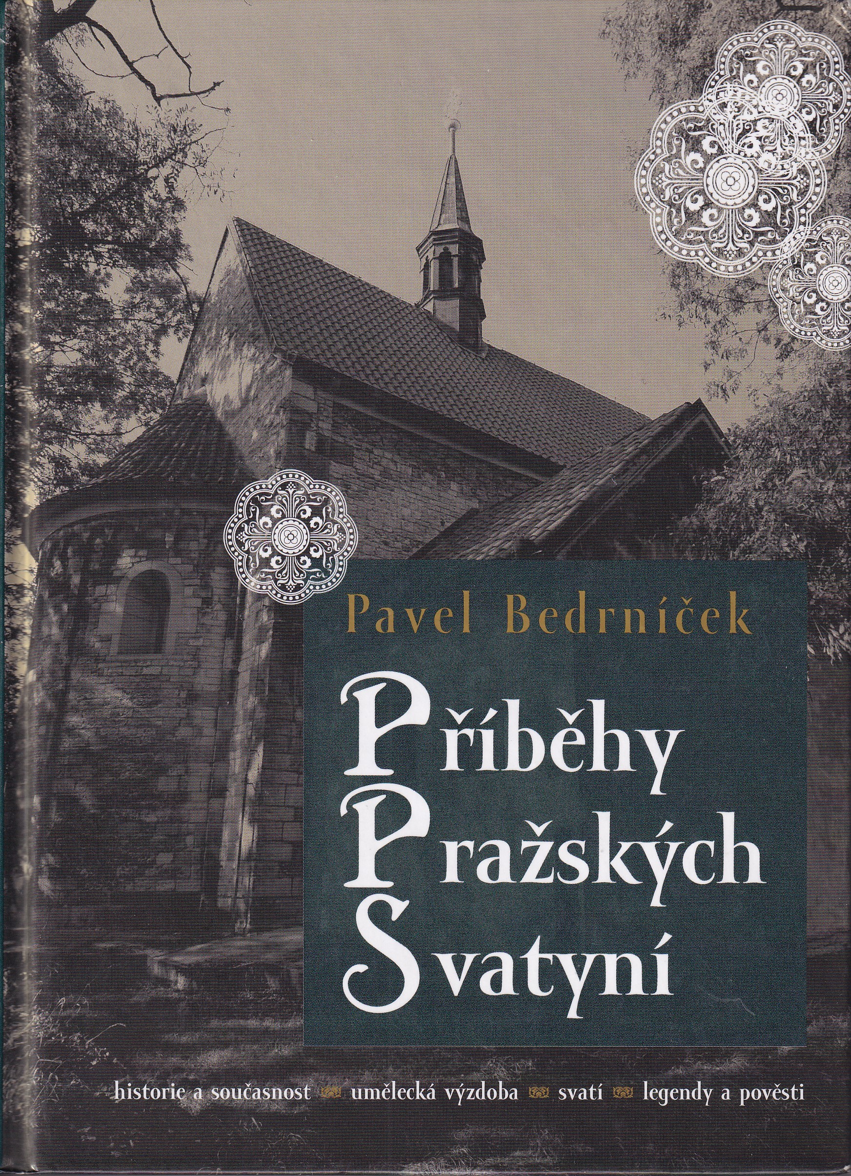 Příběhy pražských svatyní