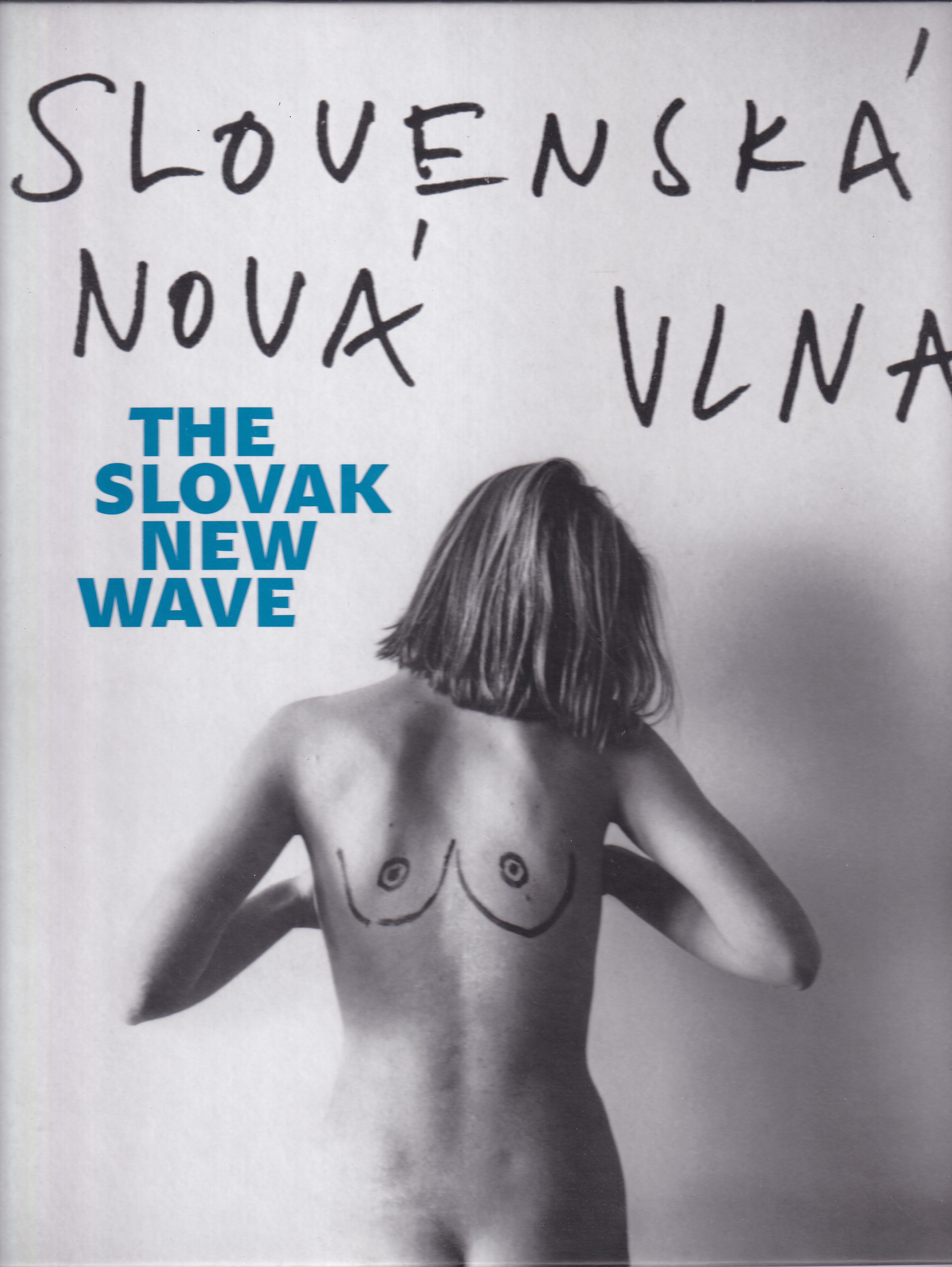 Slovenská nová vlna The Slovak new wave