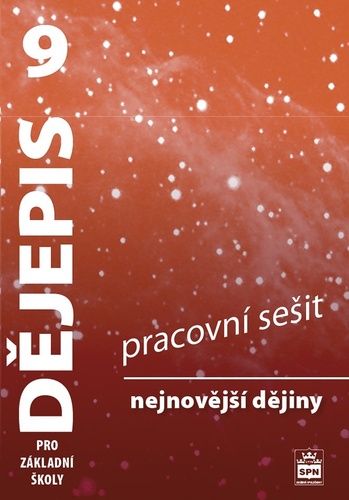 Dějepis 9 pro základní školy Nejnovější dějiny