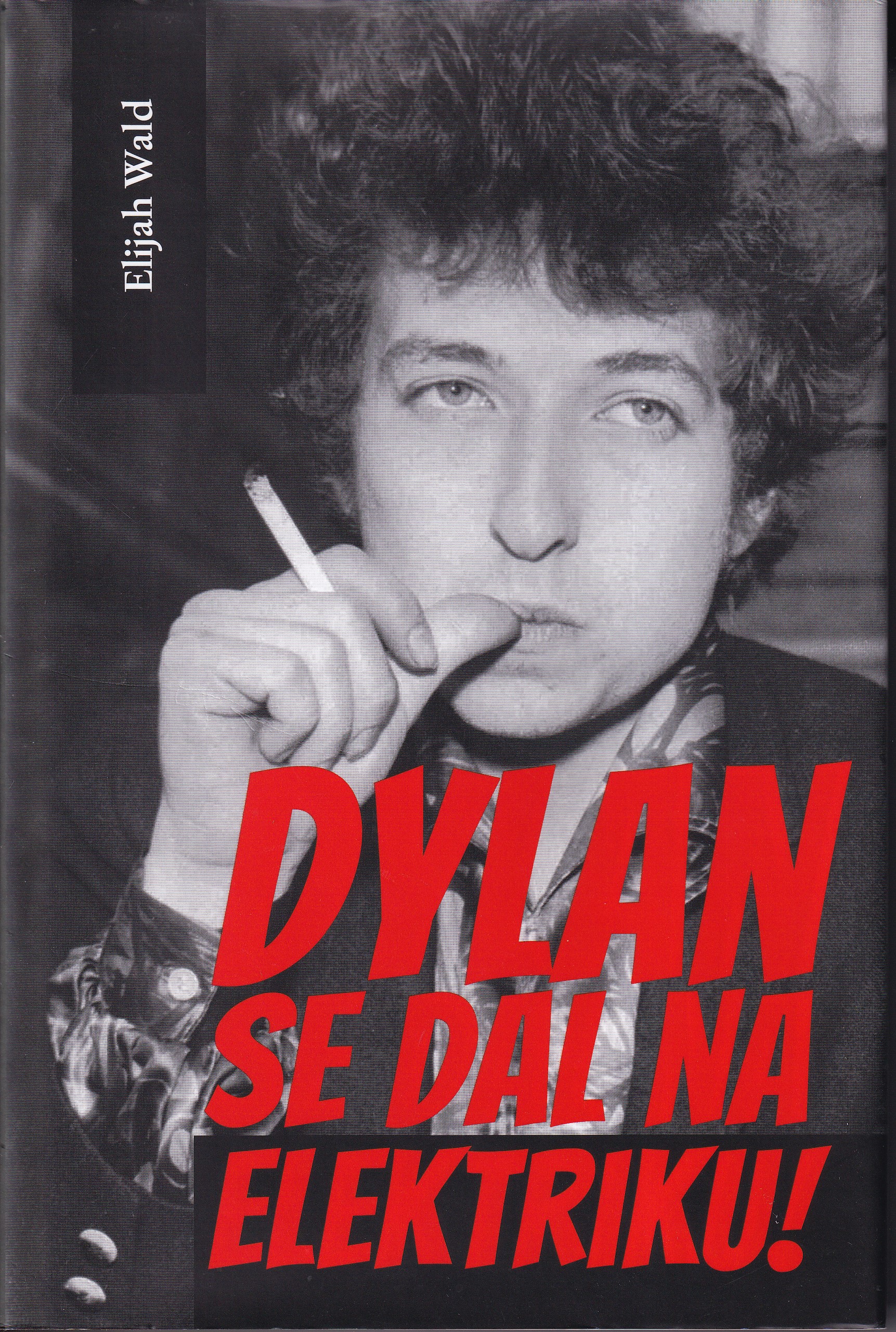 Dylan se dal na elektriku!