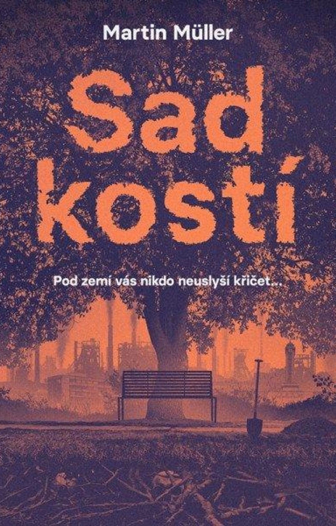  Sad kostí: Pod zemí vás nikdo neuslyší křičet... 