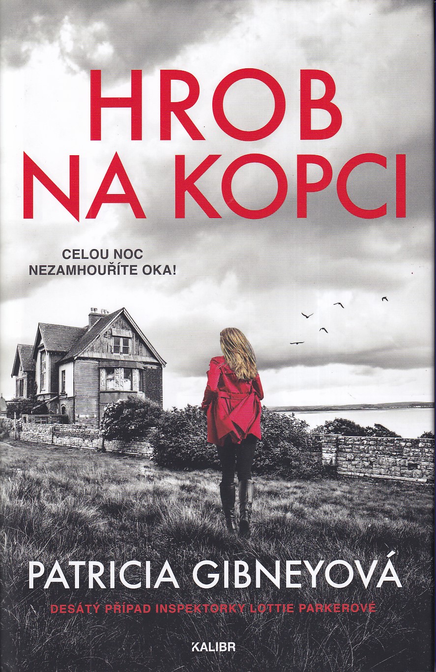 Hrob na kopci, Patricia Gibneyová