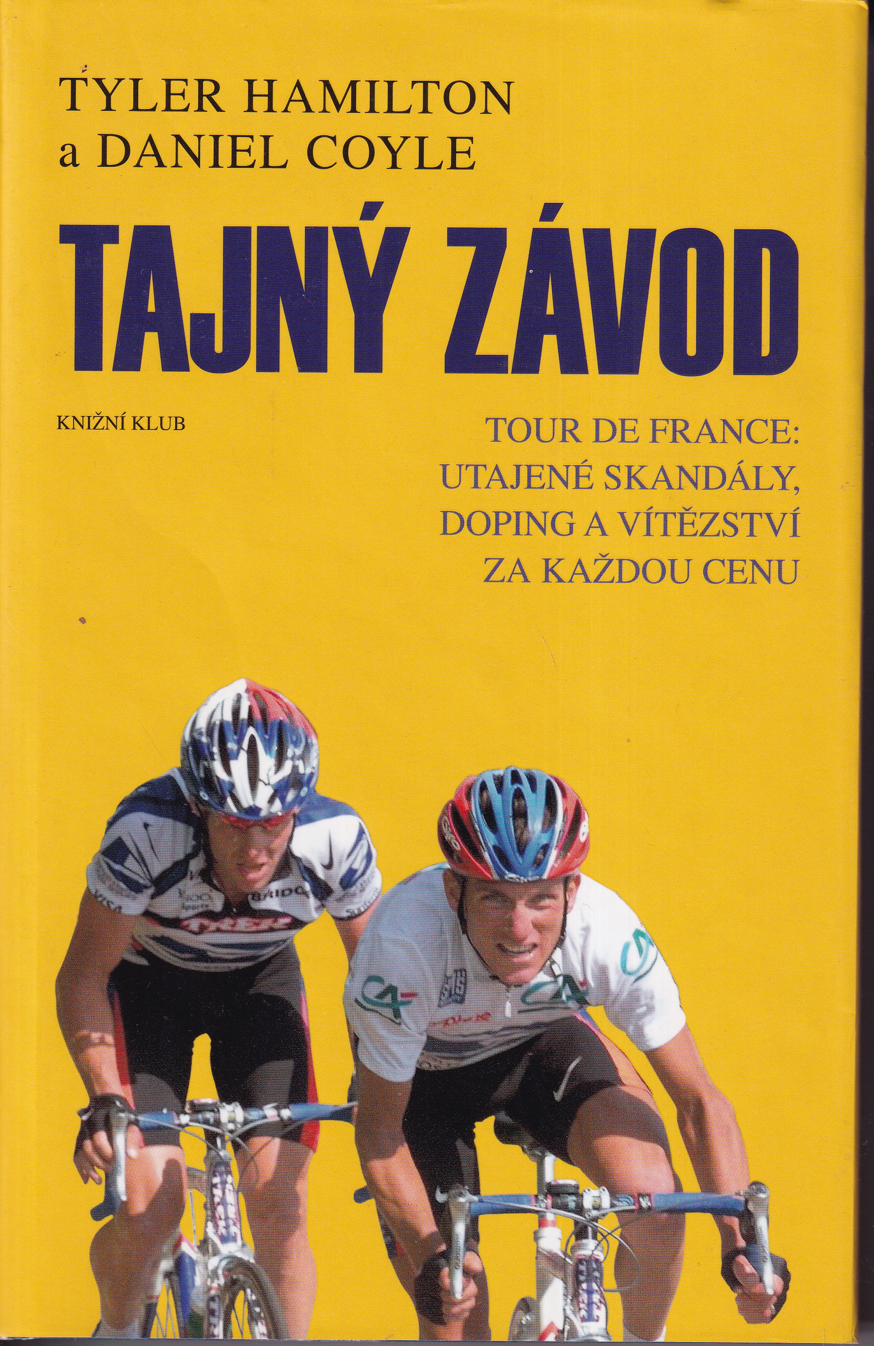 Tajný závod, Tyler Hamilton a Daniel Coyle