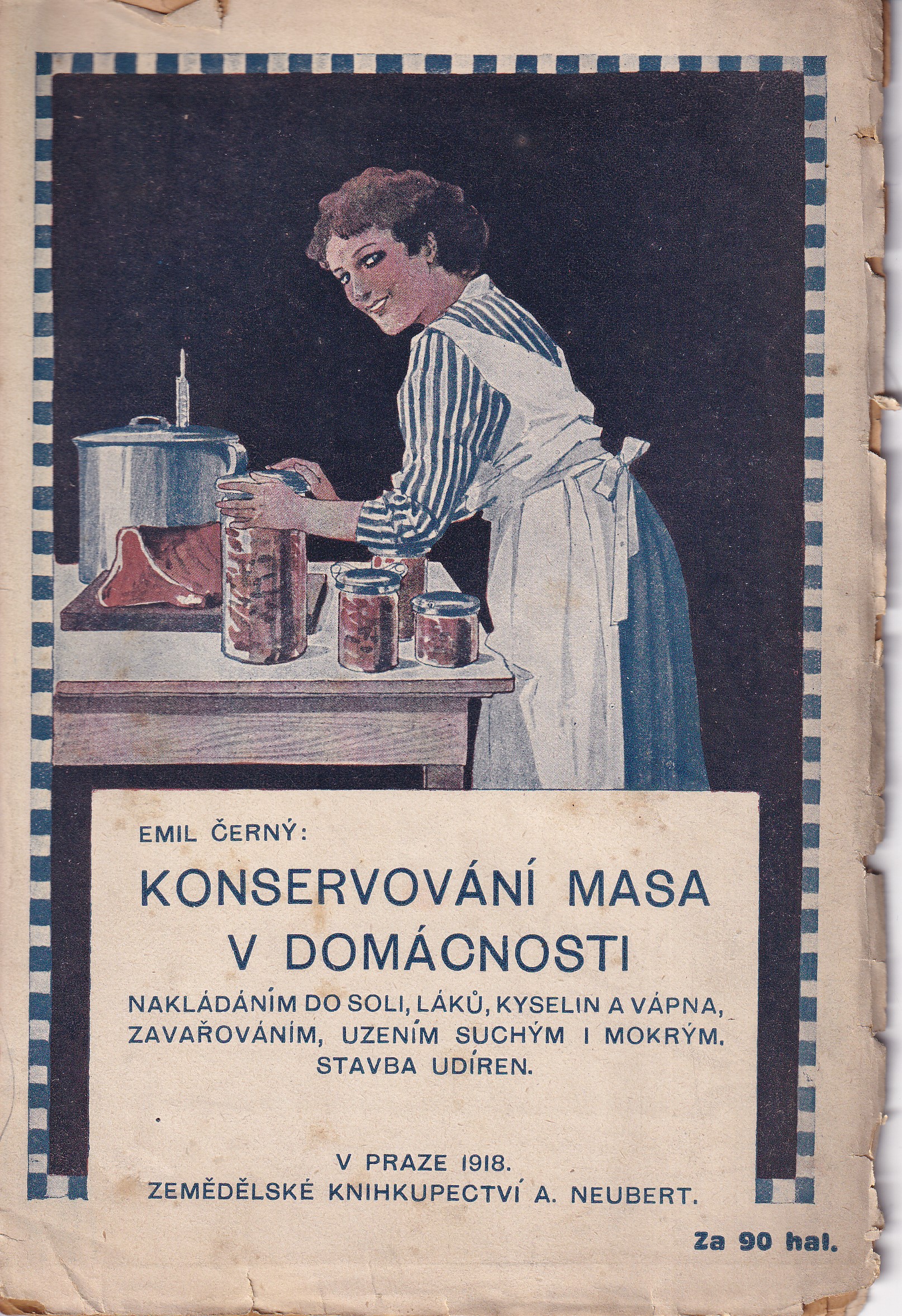 Konservování masa v domácnosti nakládáním do soli, láku, kyselin a vápna, zavařováním, uzením suchým i mokrým : Stavba udíren