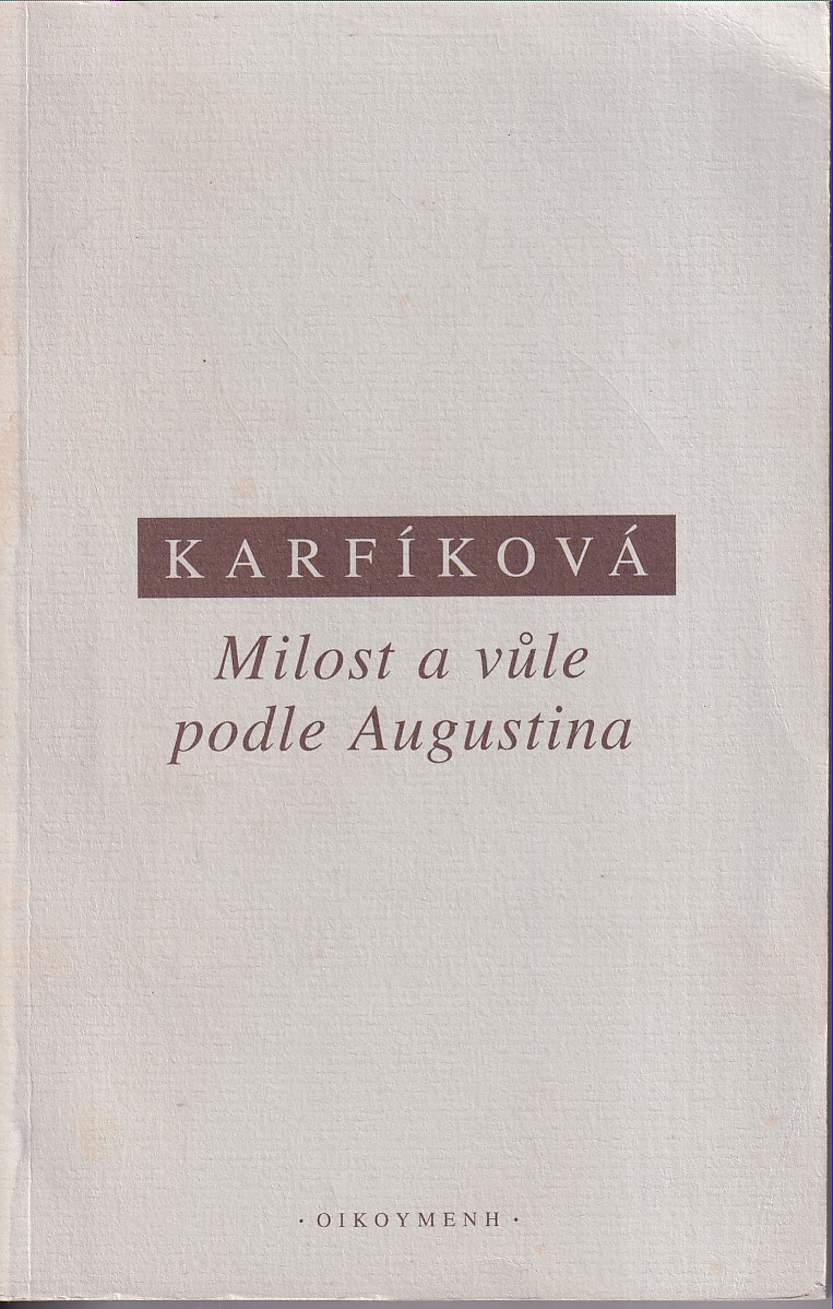 Milost a vůle podle Augustina