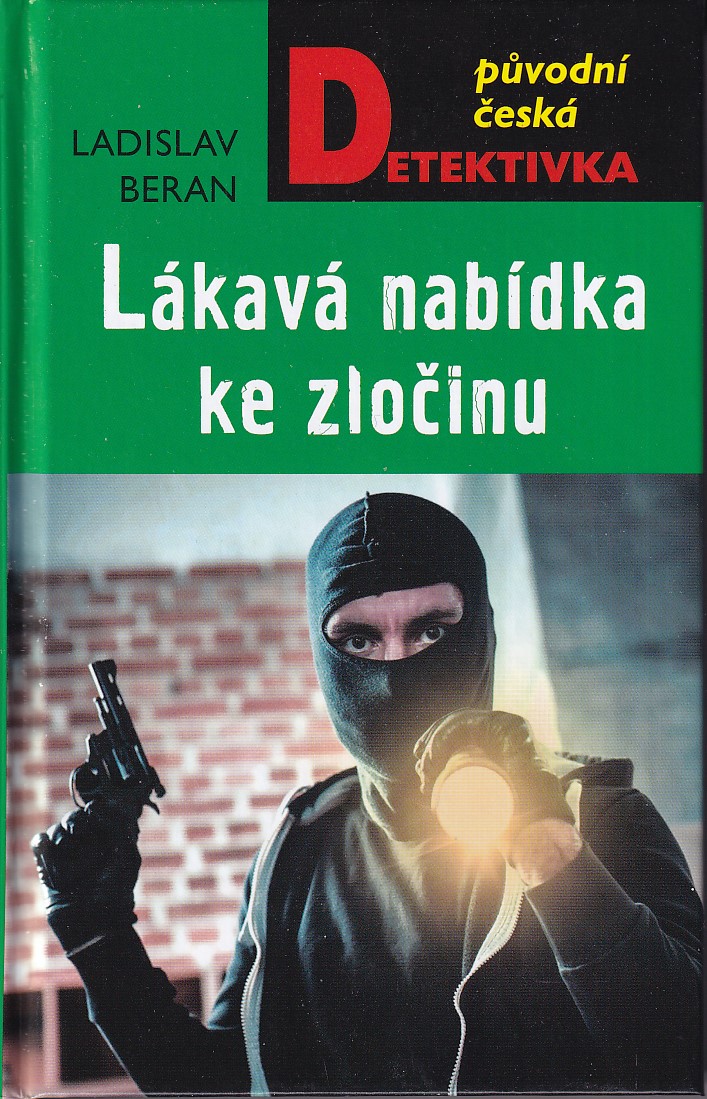 Lákavá nabídka ke zločinu