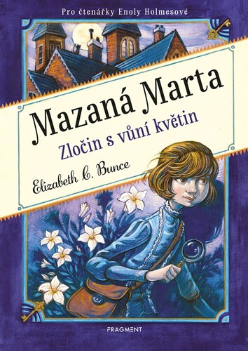 Mazaná Marta Zločin s vůní květin