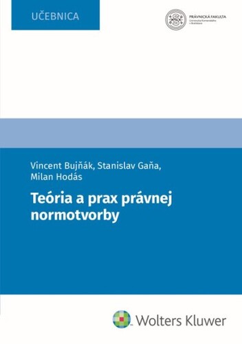 Teória a prax právnej normotvorby