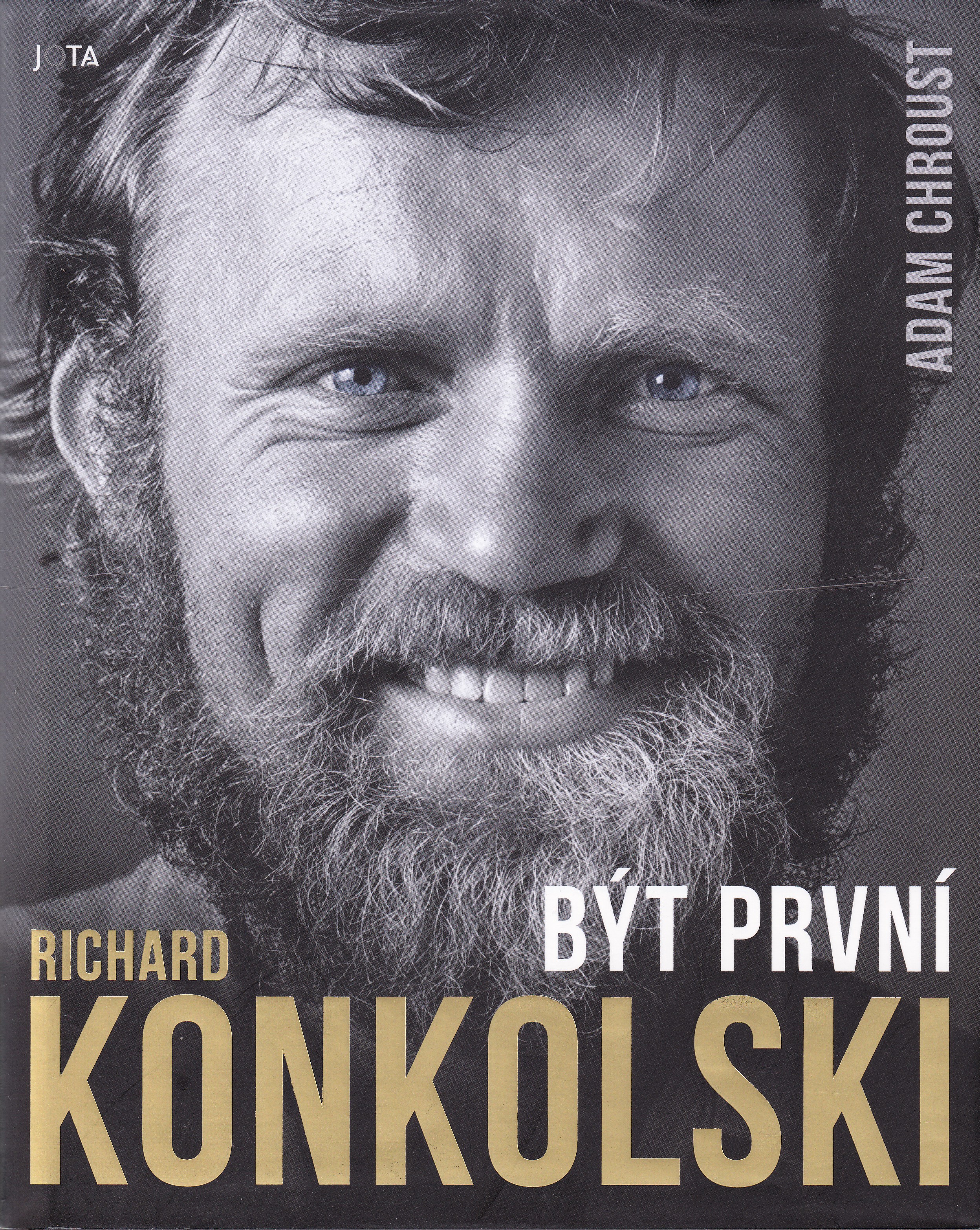 Richard Konkolski : být první  Adam Chroust