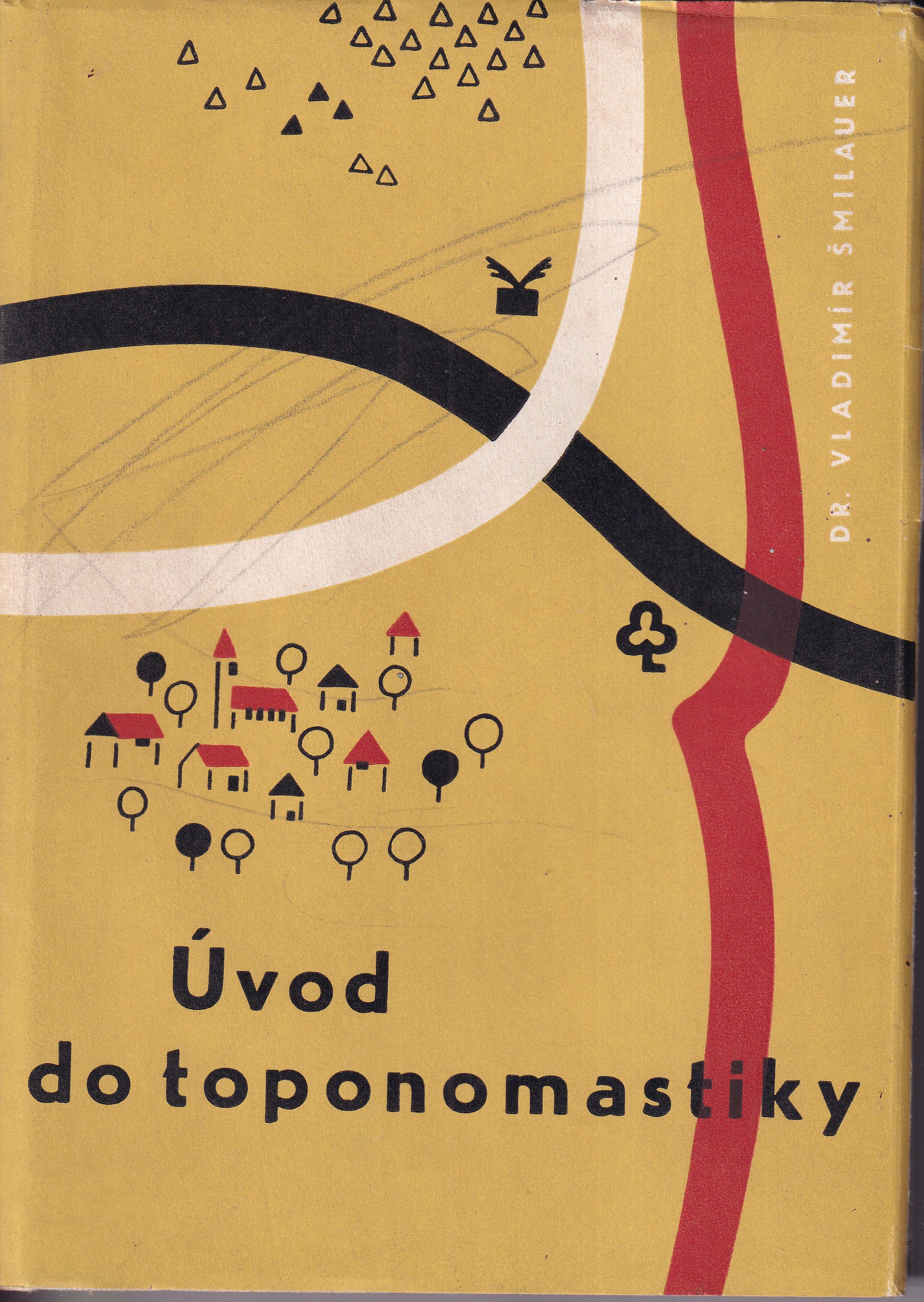 Úvod do toponomastiky : Nauky o vlastních jménech zeměpisných