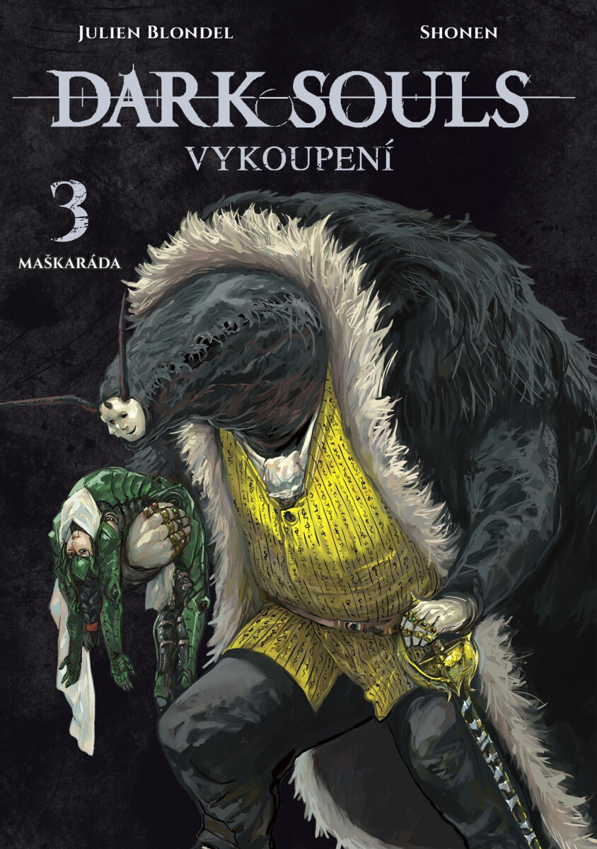 Dark Souls: Vykoupení 3 - Maškaráda