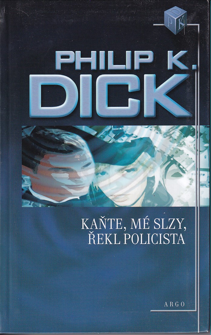 Kaňte, mé slzy, řekl policista