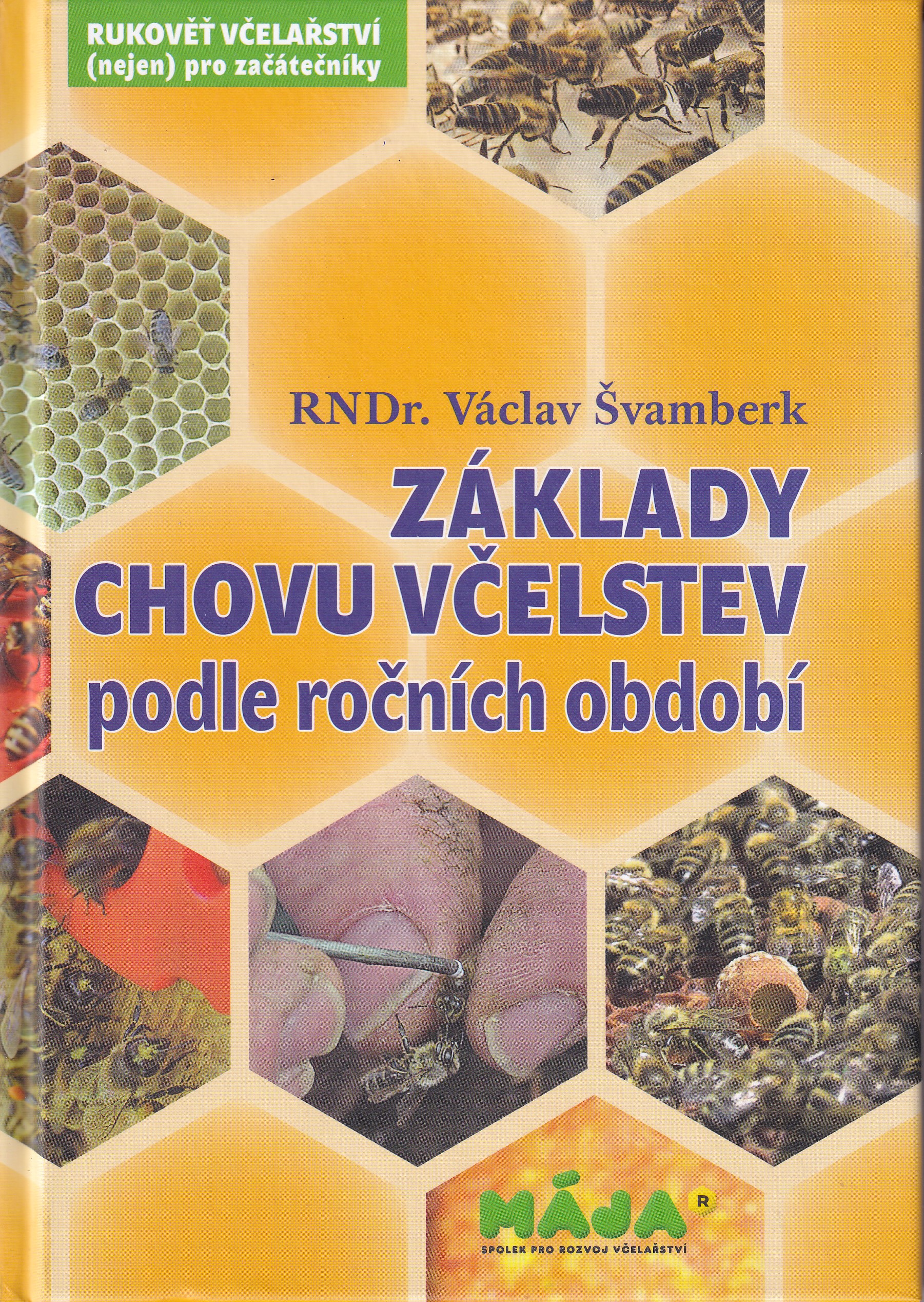 Základy chovu včelstev podle ročních období