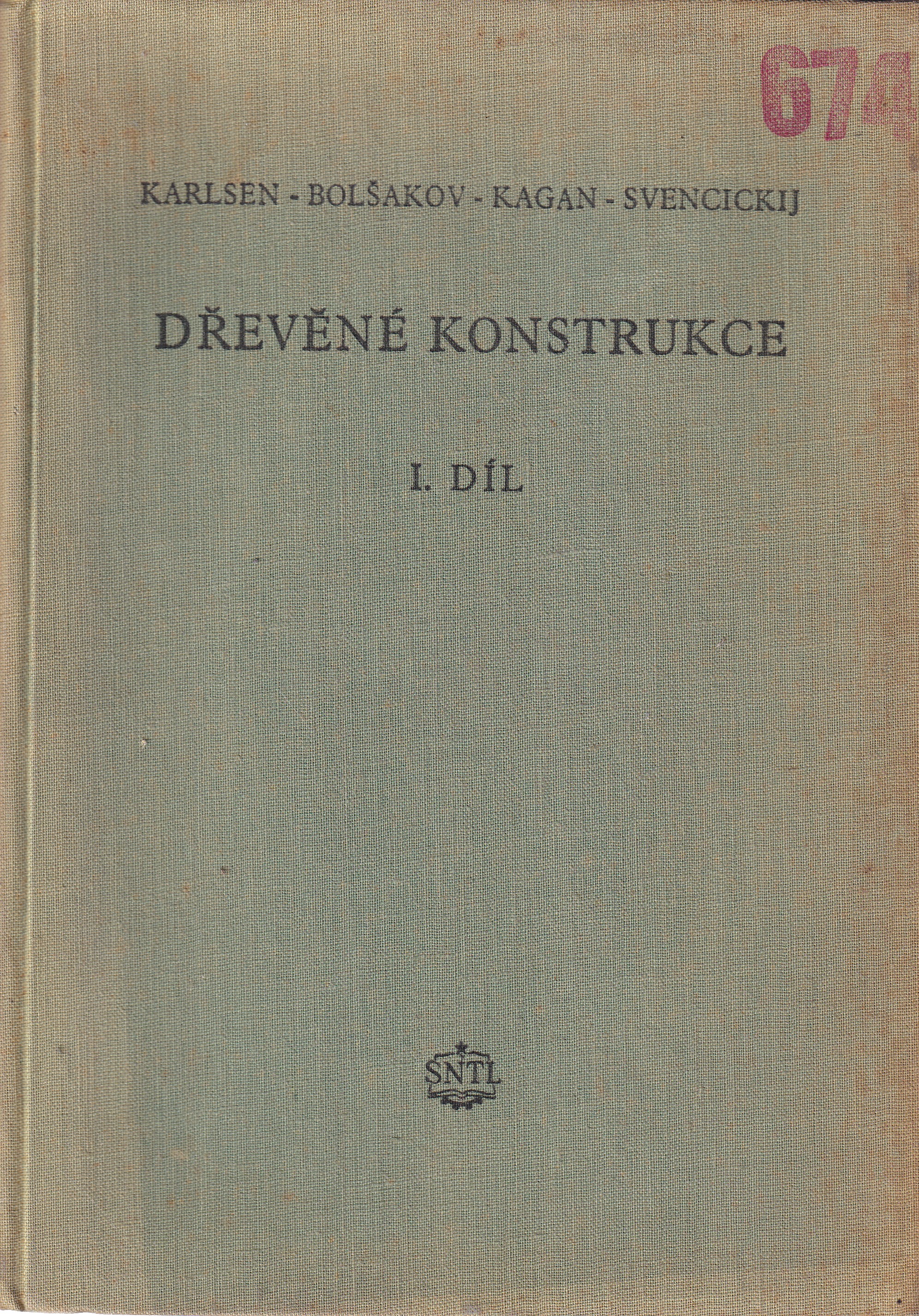 Dřevěné konstrukce : Určeno projektantům dřevěných konstrukcí, posluchačům fakult inž. stavitelství. 1. díl, Statický vypočet pr