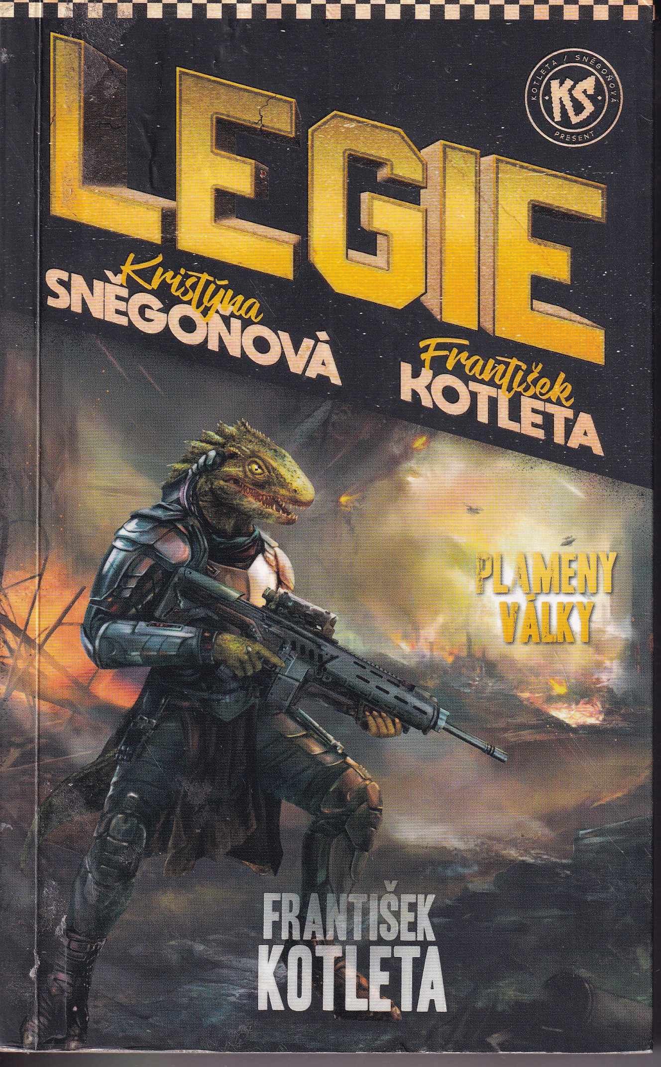 Legie. Plameny války