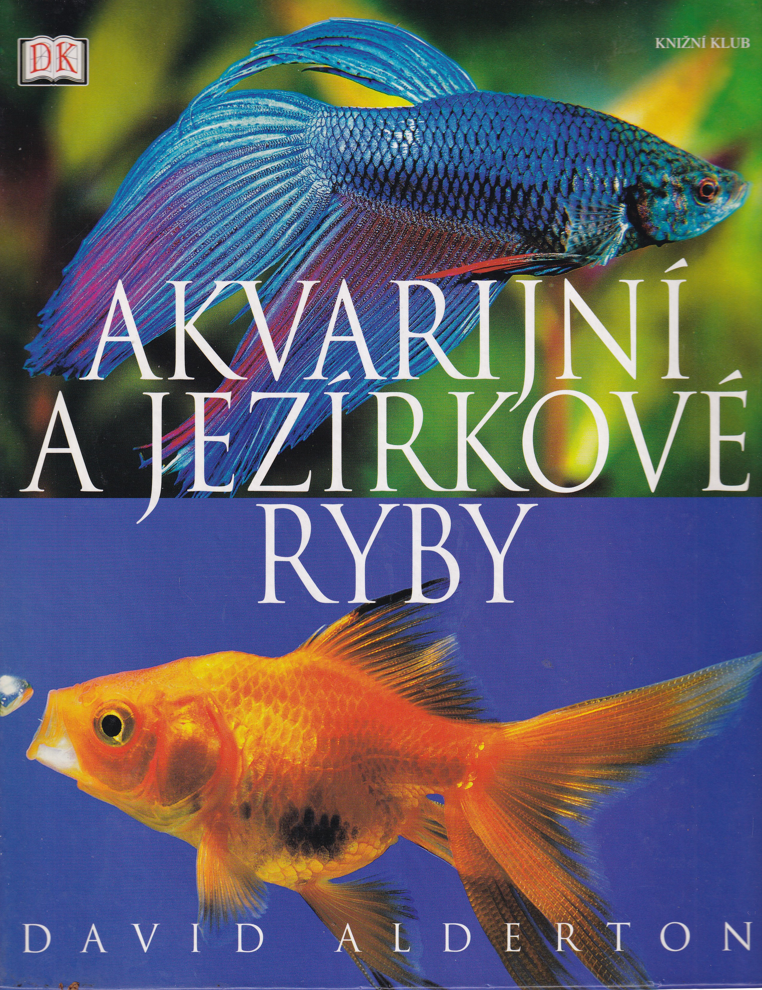 Akvarijní a jezírkové ryby