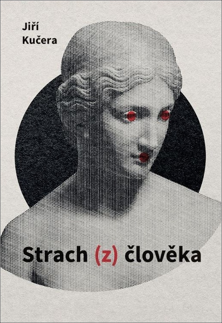  Strach (z) člověka