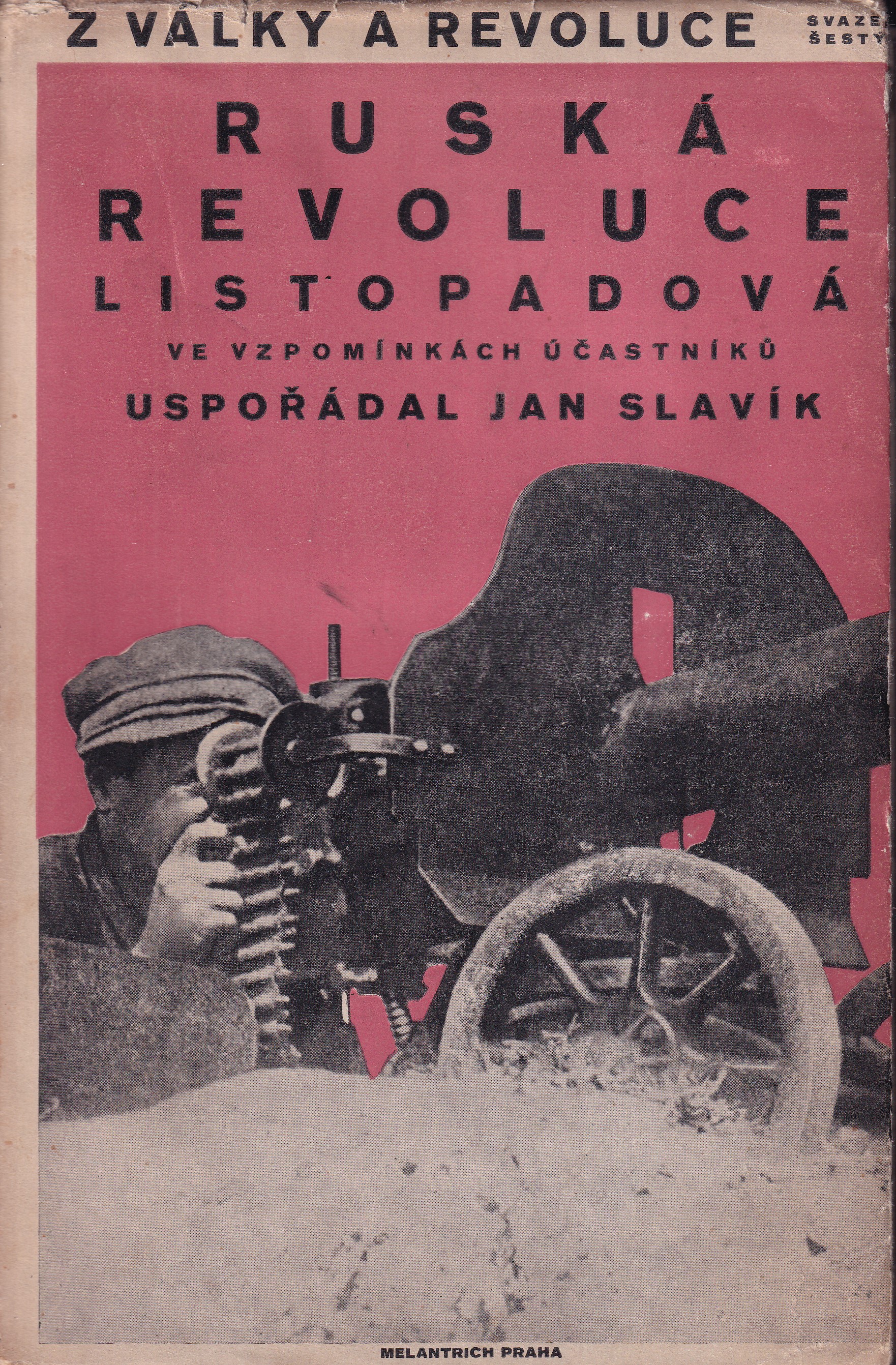 Ruská revoluce listopadová ve vzpomínkách účastníků : vítězství Leninovo
