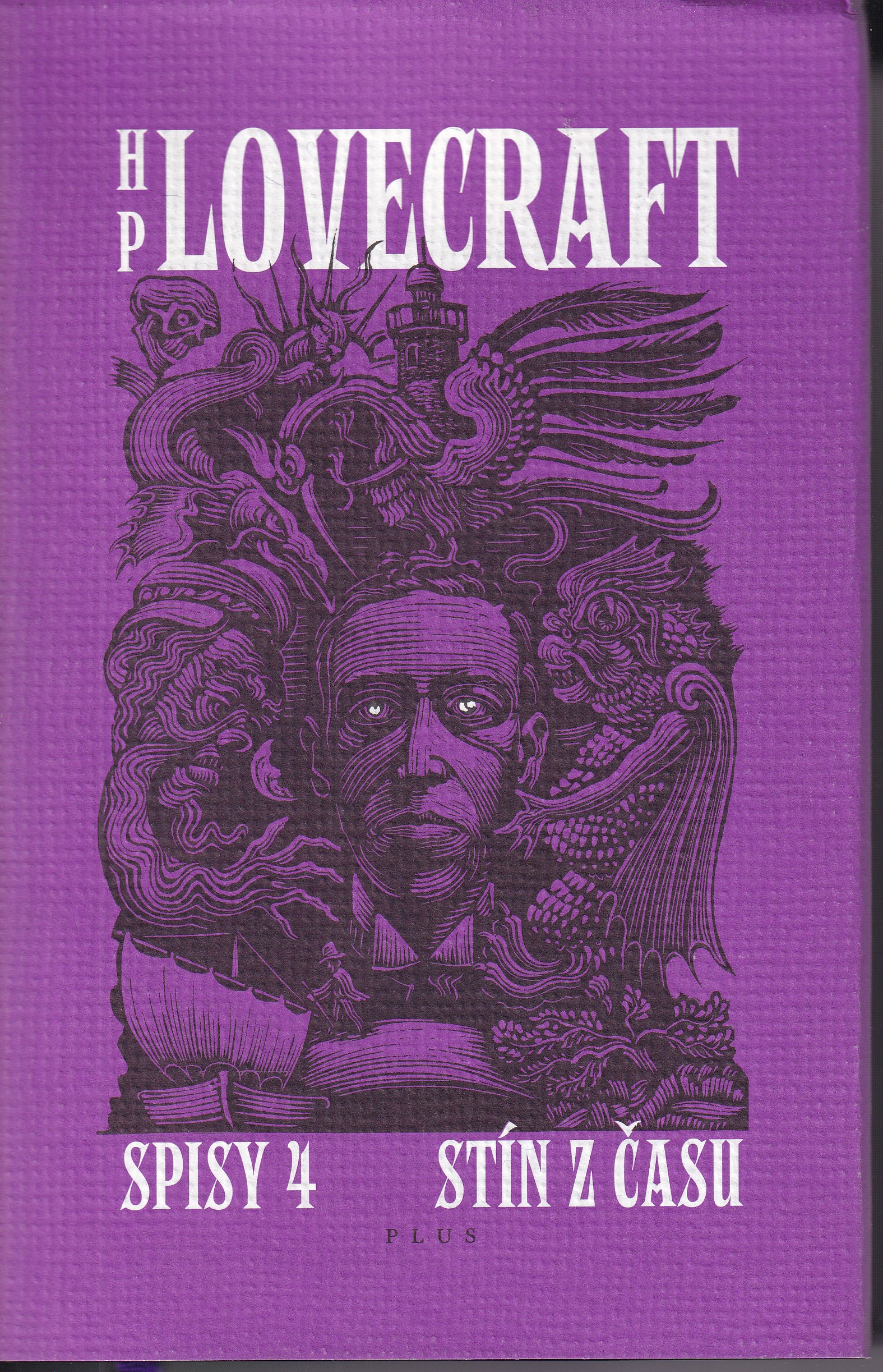 Stín z času : příběhy a střípky z let 1931-1935. Spisy 4, Howard Phillips Lovecraft