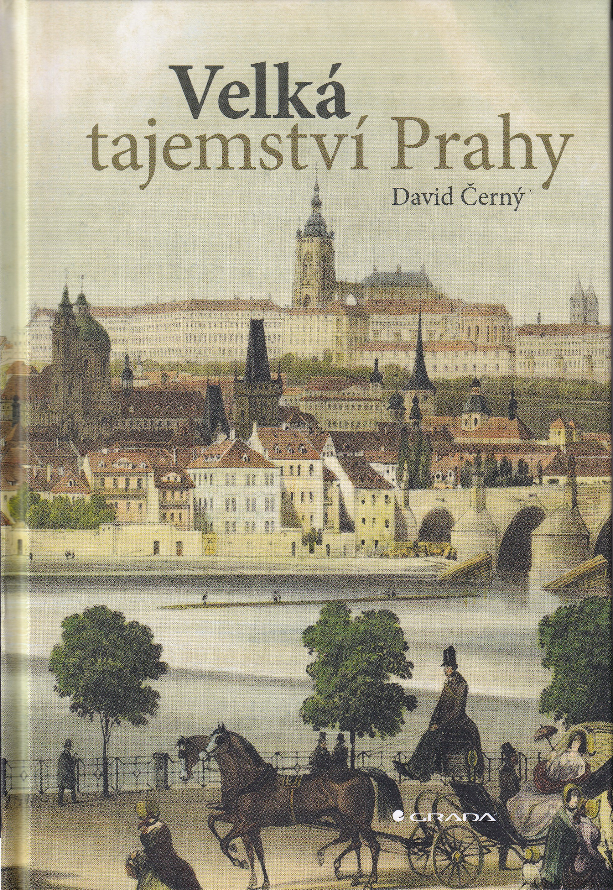 Velká tajemství Prahy  David Černý