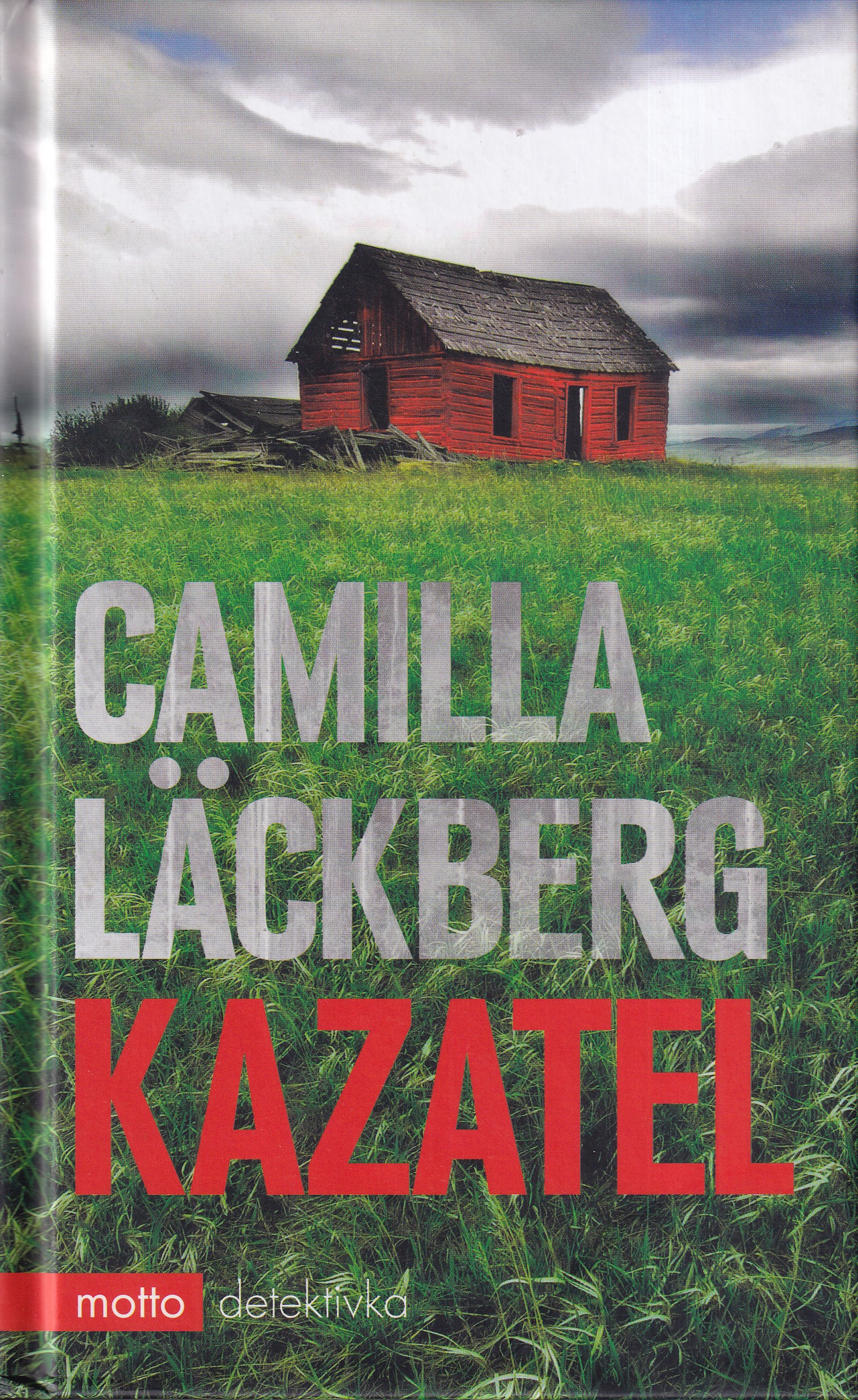 Kazatel, Camilla Lackberg