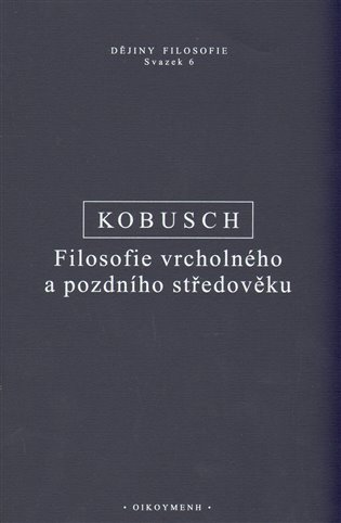  Filosofie vrcholného a pozdního středověku 