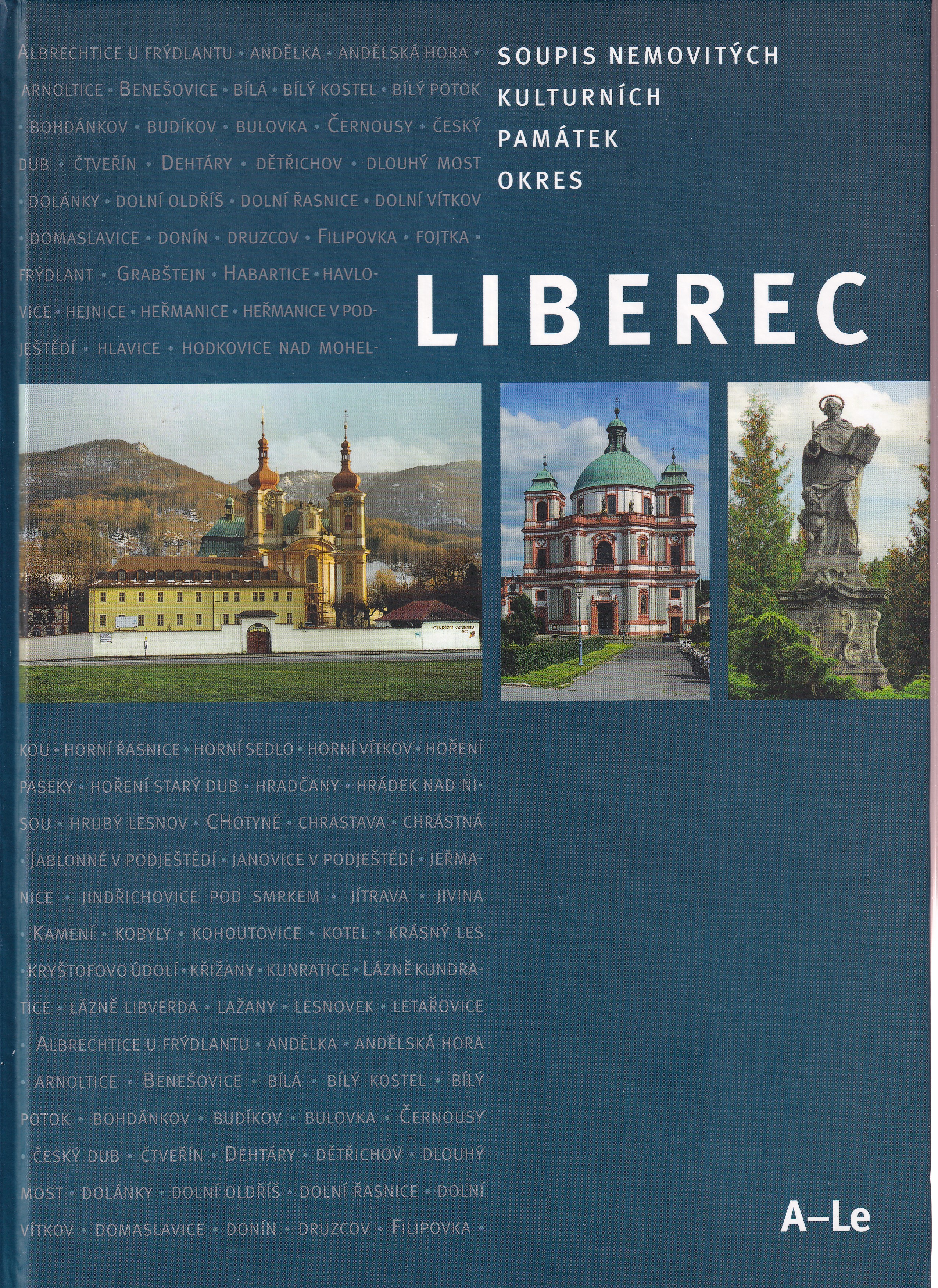 Soupis nemovitých kulturních památek v Libereckém kraji : okres Liberec I., II., III.