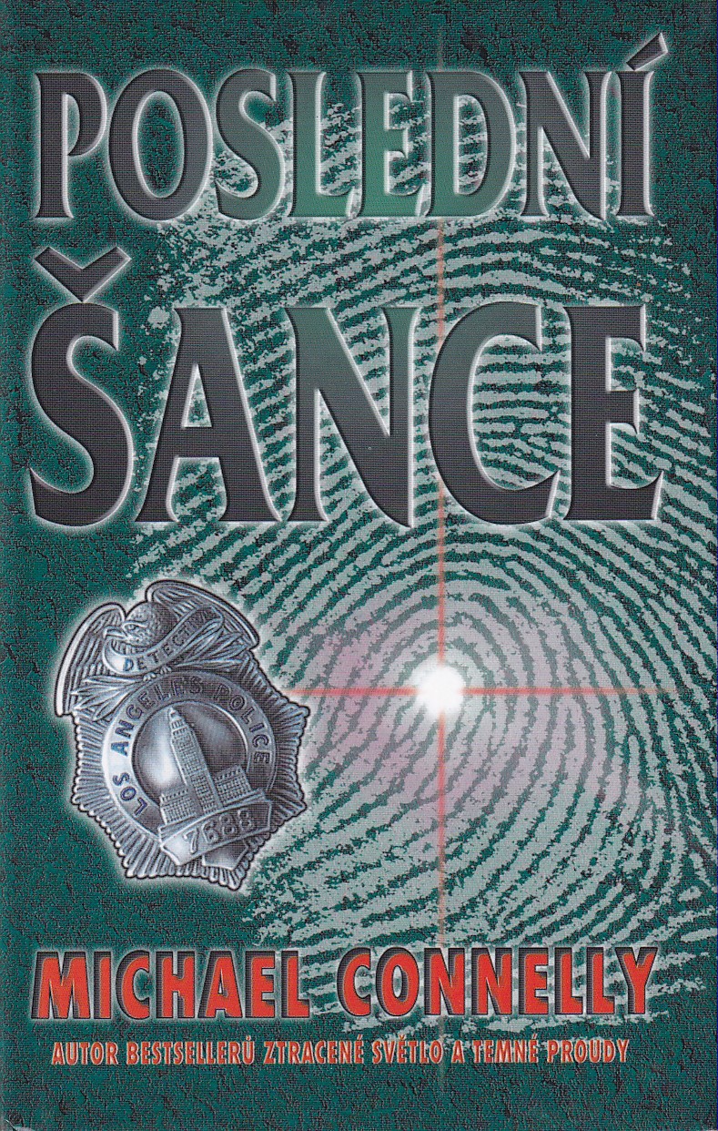Poslední šance, Michael Connelly