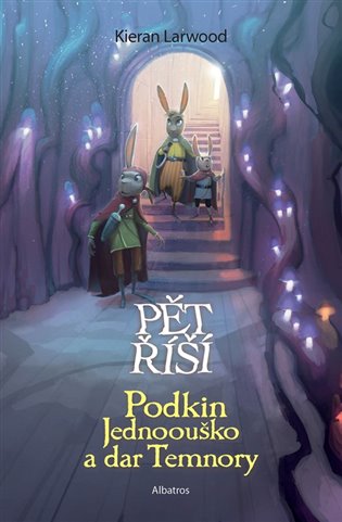 Podkin Jednoouško a dar Temnory: Kniha druhá